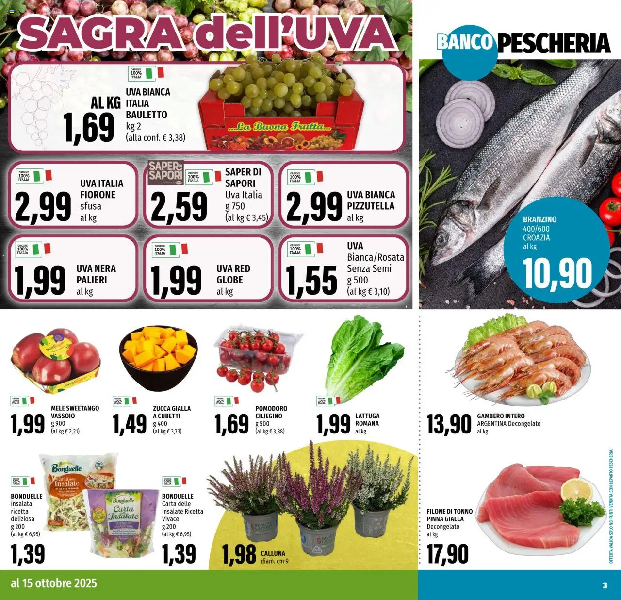 Volantino EMI del 02.10.2025 | Pagina: 3 | Prodotti: Frutta, Branzino, Uva, Vassoio