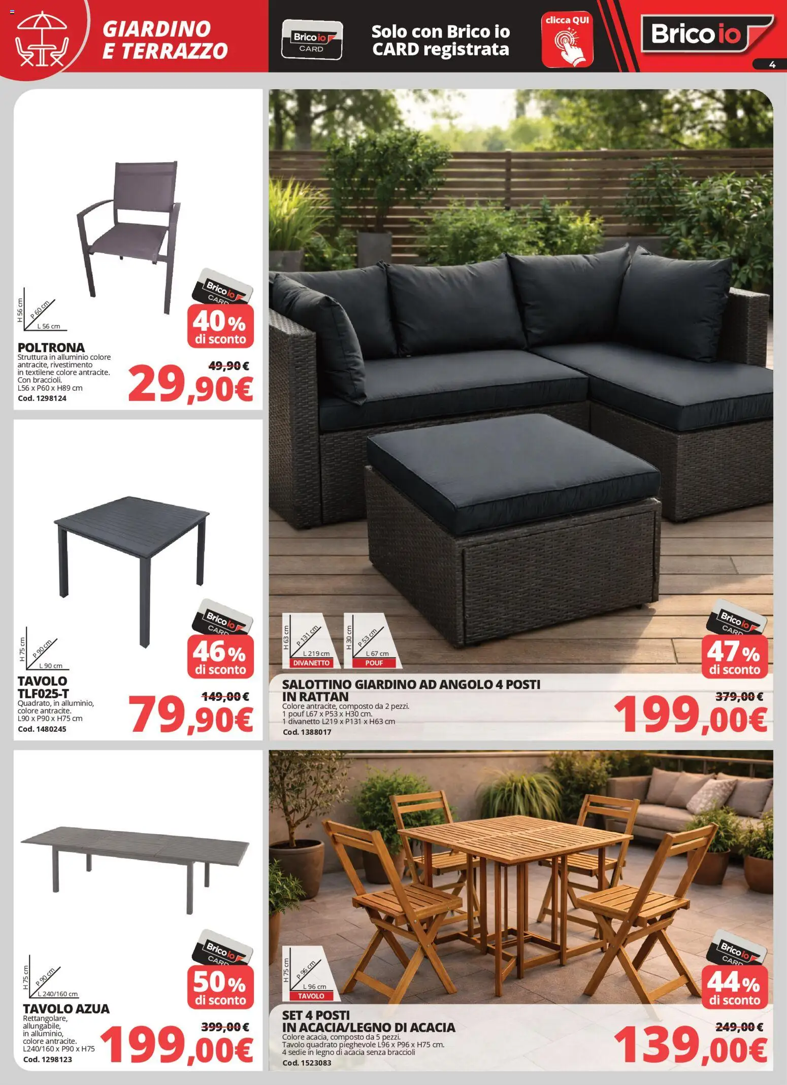 Volantino Brico io del 05.03.2026 | Pagina: 4 | Prodotti: Braccioli, Alluminio, Poltrona, Tavolo