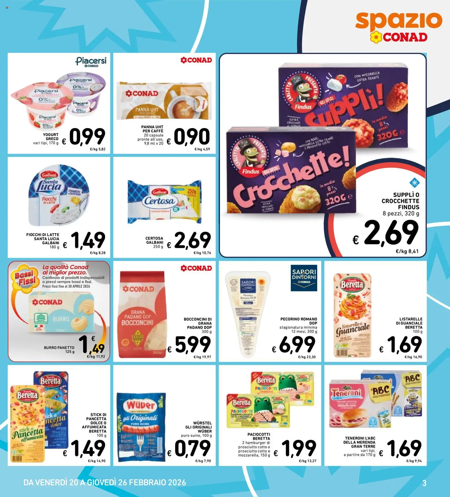 Volantino Spazio Conad del 13.02.2026 | Pagina: 30 | Prodotti: Yogurt, Pancetta, Crocchette, Pecorino Romano