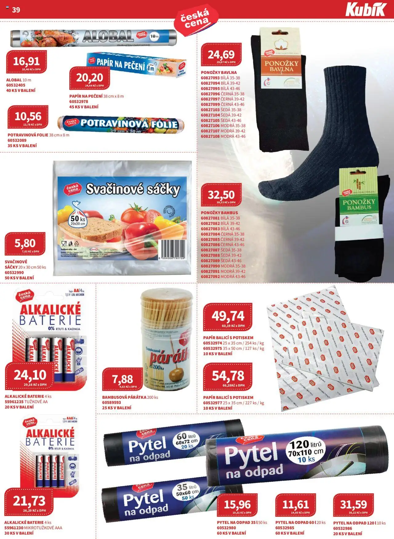 Kubík leták - Velkoobchod 06/2025 od 01.06.2025 | Strana: 39 | Produkty: Ponožky, Alobal, Potravinová folie, Baterie