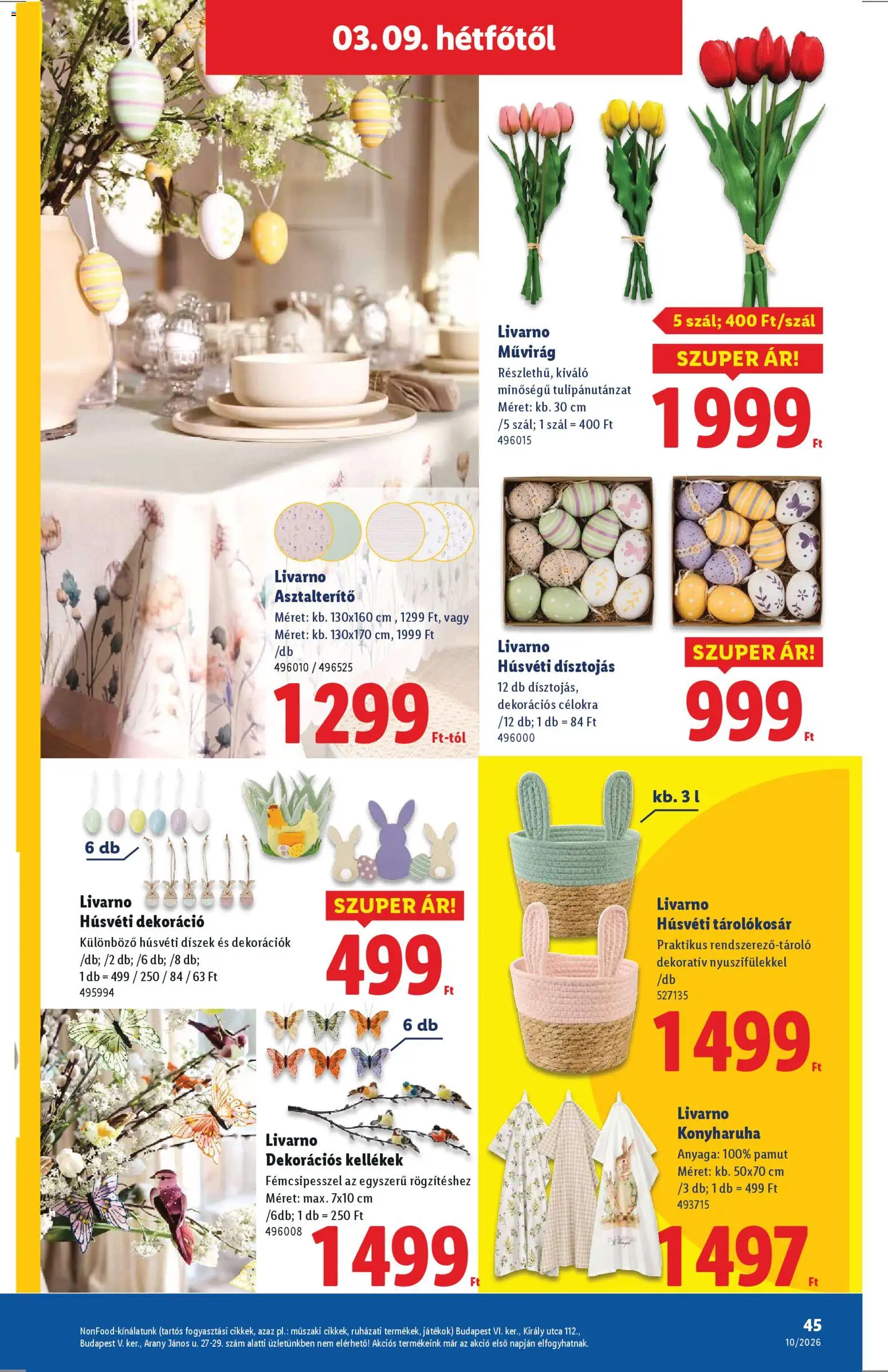 Lidl akciós ujság - amely érvényes a következő dátumtól: 05.03.2026 | Oldal: 45 | Termékek: Konyharuha, Húsvéti dekoráció, Asztalterítő, Művirág