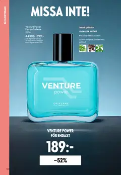 Venture Power Eau de Toilette, 100 ml. Stark & självsäker. AROMATISK, VATTNIG. Hög doftkoncentration. siciliansk bergamott, kardemumma, patchouli - Förhandsvisning av reklamblad från butik Oriflame aktuell från 18.02.2026 | Sida: 100 | Produkter: Eau de toilette