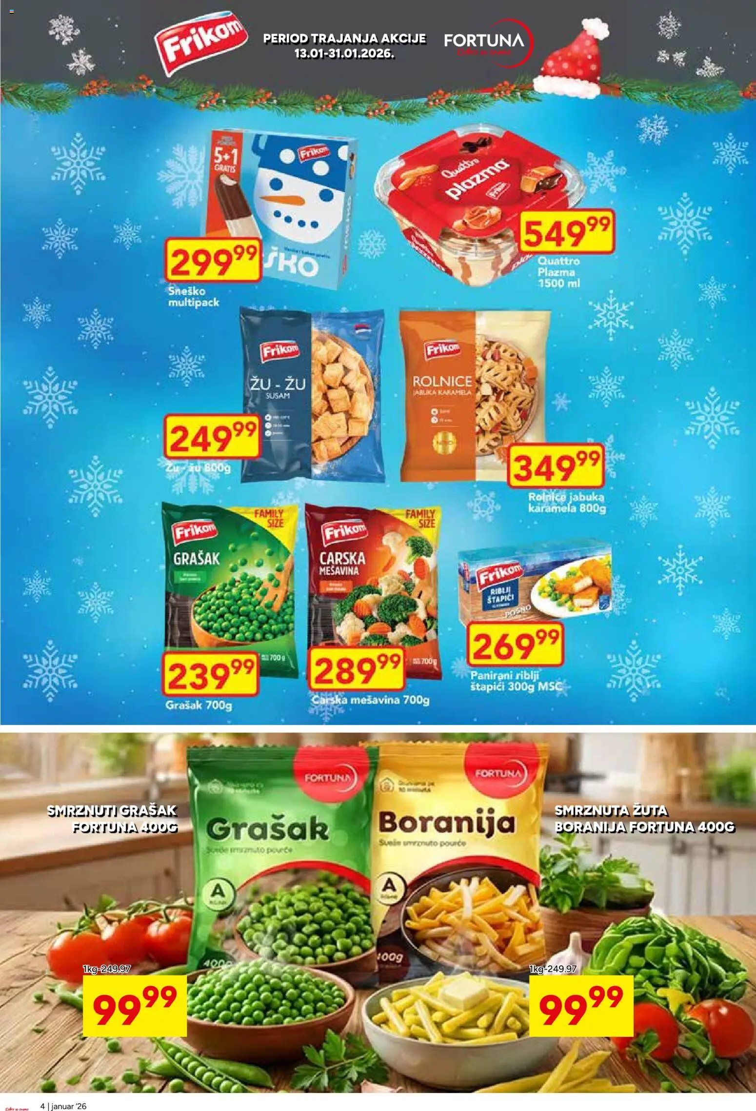 Fortuna Market katalog - važi od 14.01.2026 | Strana: 4 | Proizvode: Boranija, Grašak, Plazma