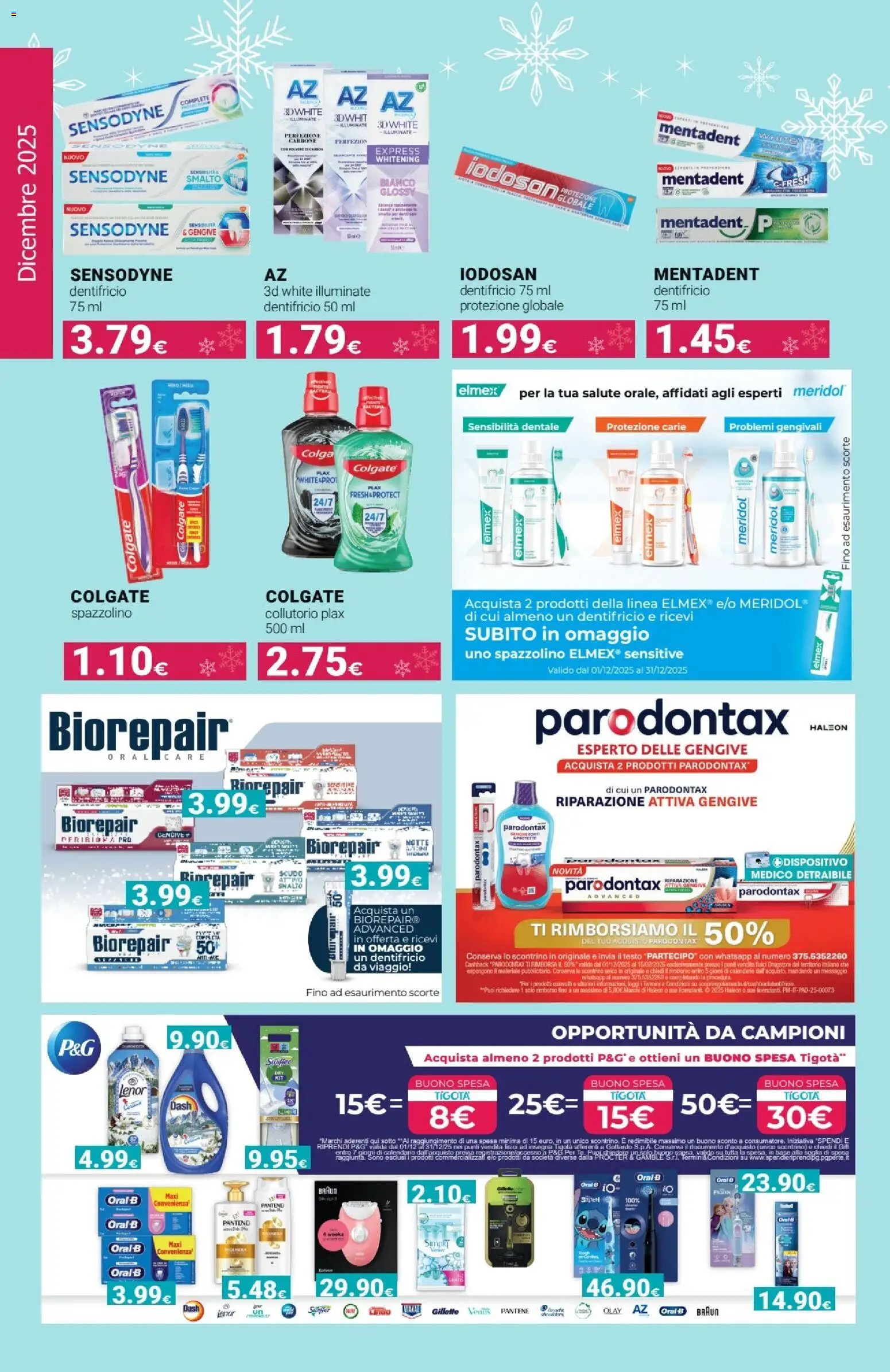 Volantino Tigotà del 01.12.2025 | Pagina: 22 | Prodotti: Dentifricio, Spazzolino, Collutorio