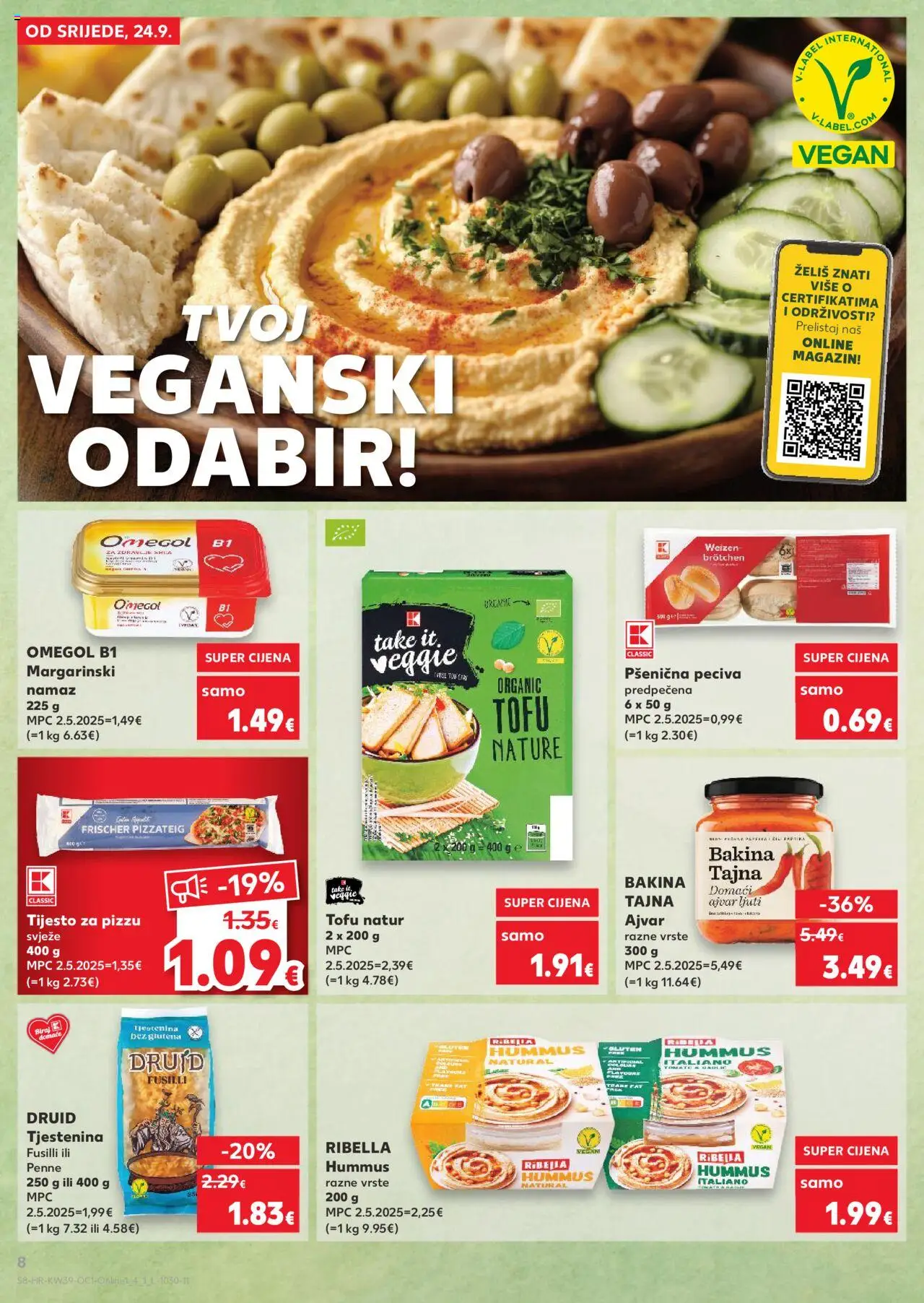 Kaufland HR akciós ujság - amely érvényes a következő dátumtól: 24.09.2025 | Oldal: 8 | Termékek: Ajvár, Tofu, Penne, Vegán