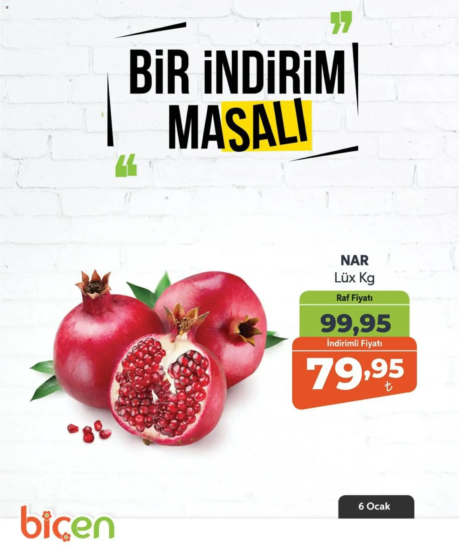 Biçen Market Bir İndirim MaSalı - meyve - 06.01.2026 tarihinden itibaren geçerlidir | Sayfa: 6 | Ürünler: Raf, Ocak