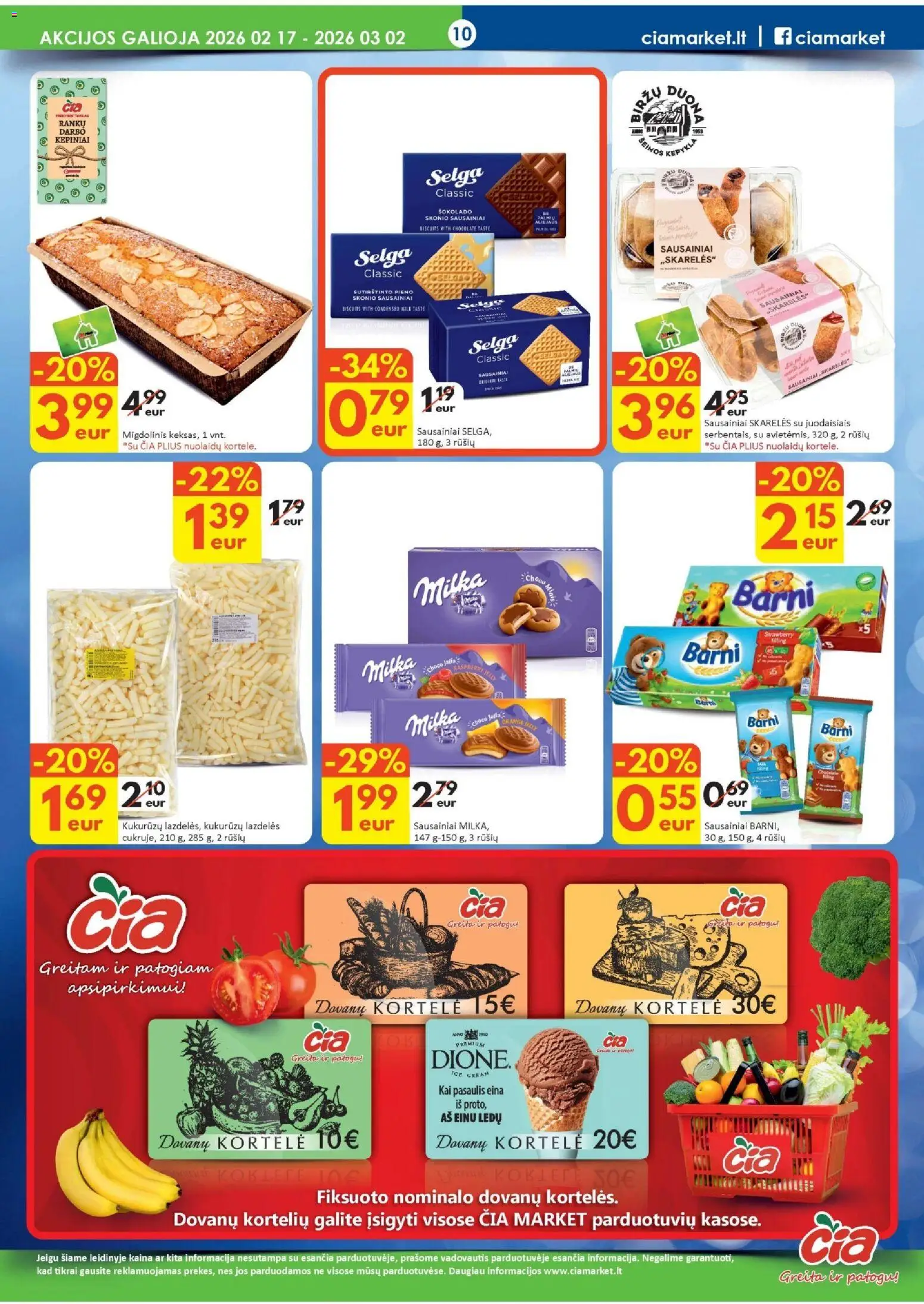 ČIA MARKET akcijos nuo 17.02.2026 | Puslapis: 10 | Prekių: Sausainiai, Kepykla, Duona
