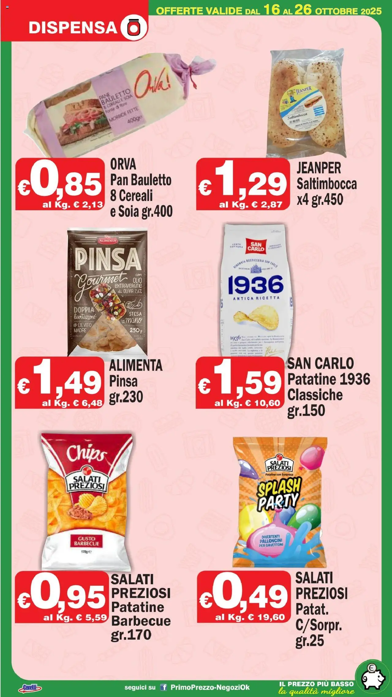 Volantino Primo Prezzo del 16.10.2025 | Pagina: 12 | Prodotti: Pane, Cereali, Patatine, Barbecue