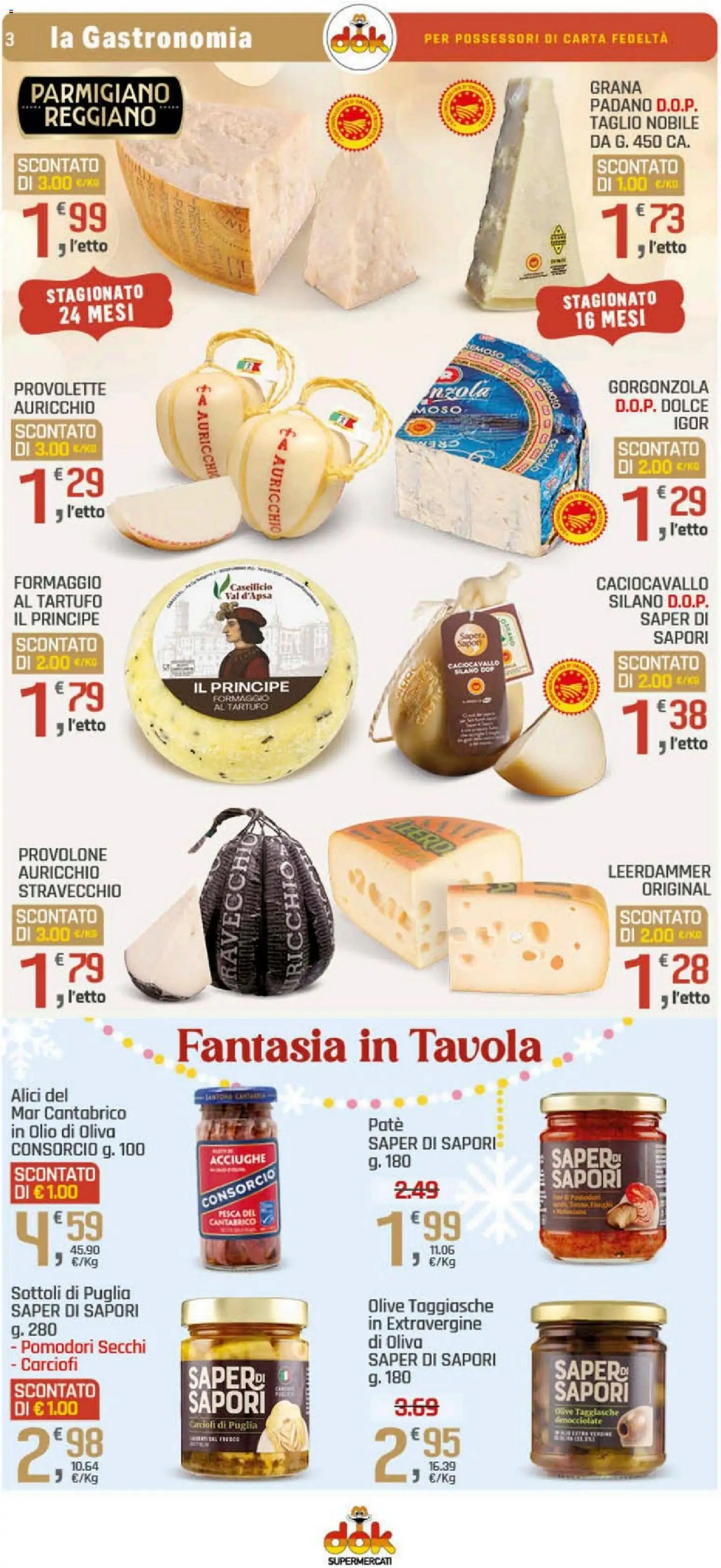 Volantino DOK del 17.12.2025 | Pagina: 3 | Prodotti: Provolone, Olio, Pomodori, Parmigiano