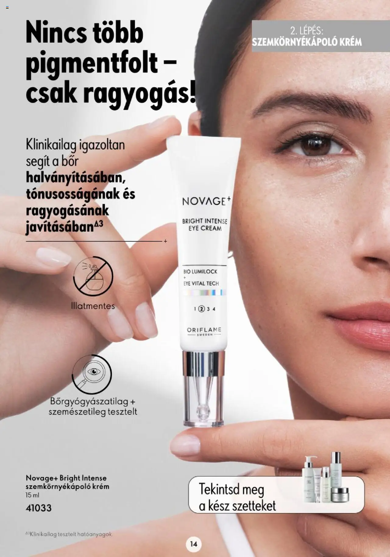 Oriflame akciós ujság - amely érvényes a következő dátumtól: 16.11.2023 | Oldal: 14 | Termékek: Szemkörnyékápoló, Bor