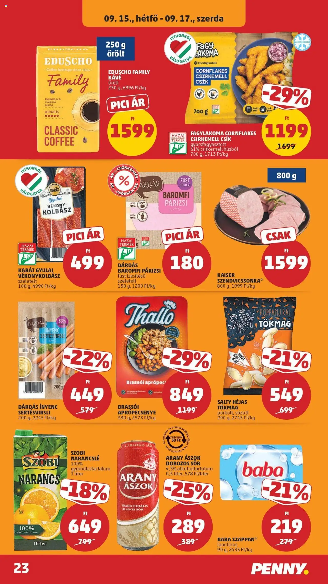 PENNY akciós ujság - amely érvényes a következő dátumtól: 11.09.2025 | Oldal: 23 | Termékek: Baba szappan, Arany ászok, Narancs, Narancslé