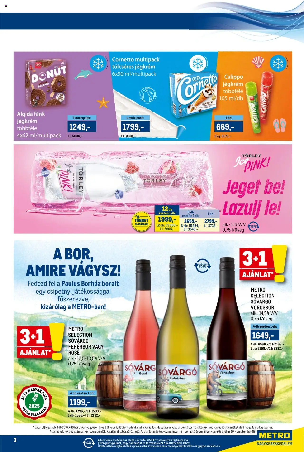 Metro akciós ujság - amely érvényes a következő dátumtól: 15.08.2025 | Oldal: 3 | Termékek: Fánk, Fehérbor, Vörösbor, Jégkrém