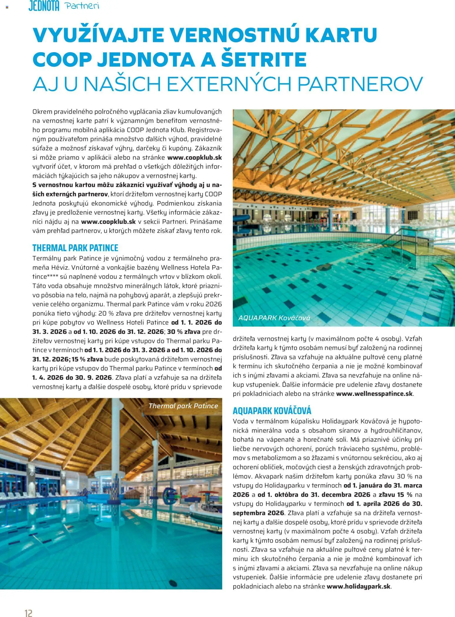 Nové COOP Jednota akcie – leták je platný od 01.02.2026 | Strana: 12 | Produkty: Bazény, Voda, Minerálna voda