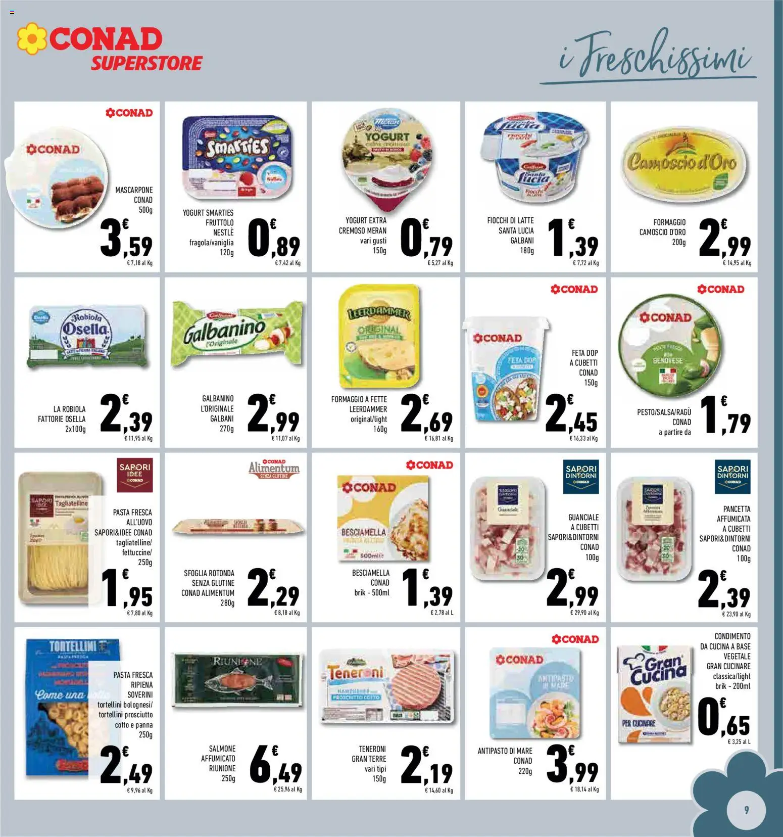 Volantino Conad del 11.03.2026 | Pagina: 9 | Prodotti: Prosciutto Cotto, Fiocchi di latte, Prosciutto, Pasta