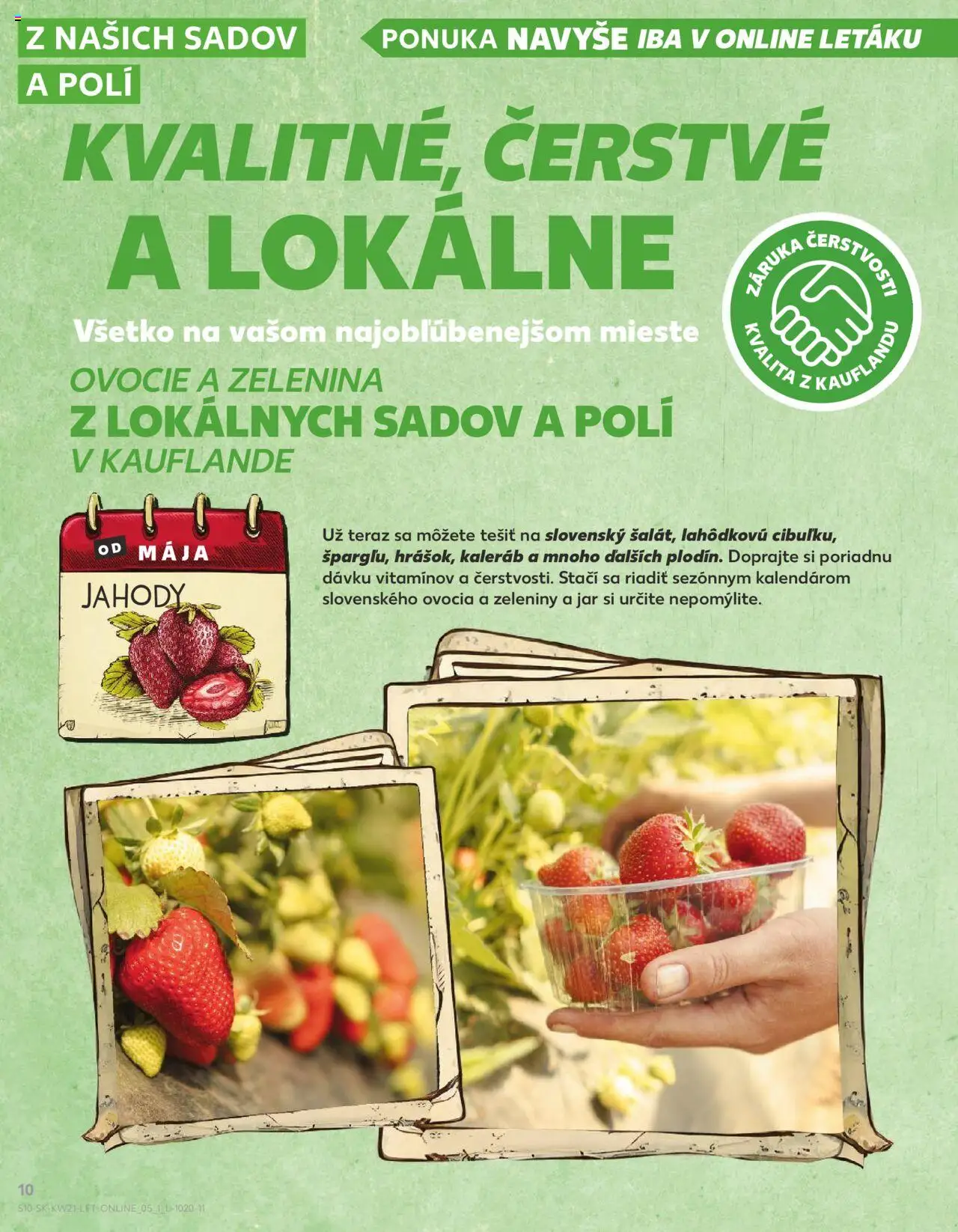 Nové Kaufland akcie – leták je platný od 22.05.2025 | Strana: 10 | Produkty: Jahody, Jar, Ovocie