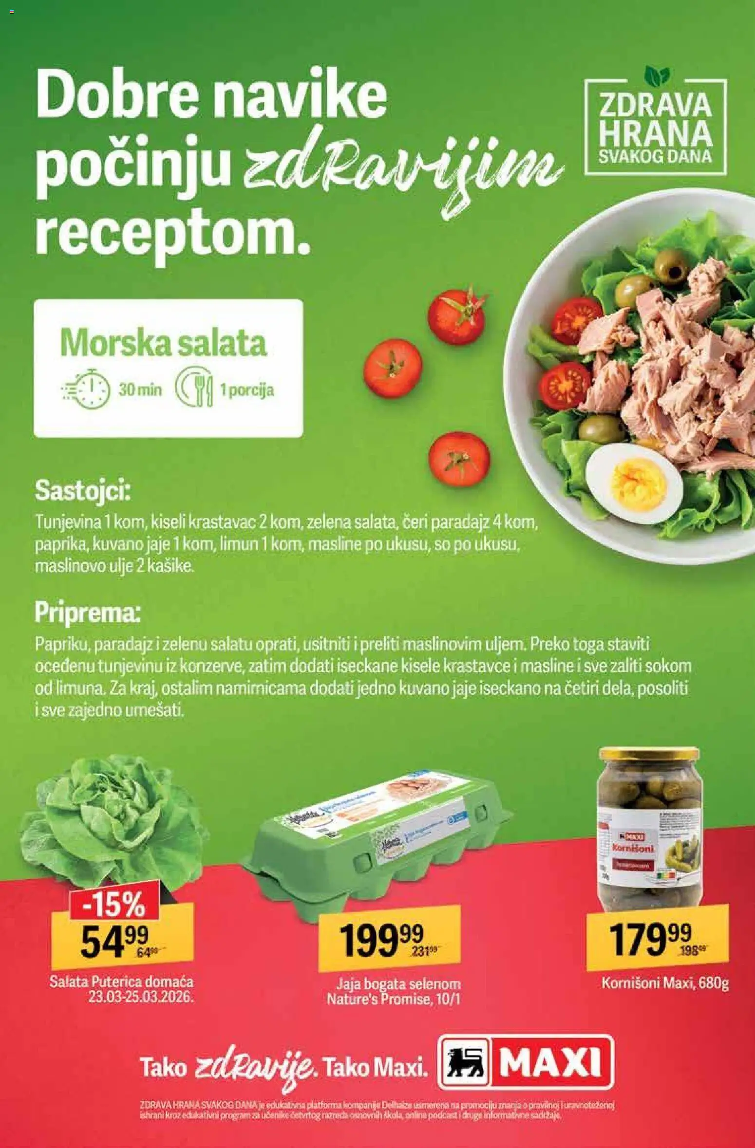 Maxi katalog katalog - važi od 19.03.2026 | Strana: 10 | Proizvode: Krastavac, Masline, Jaja, Maslinovo ulje