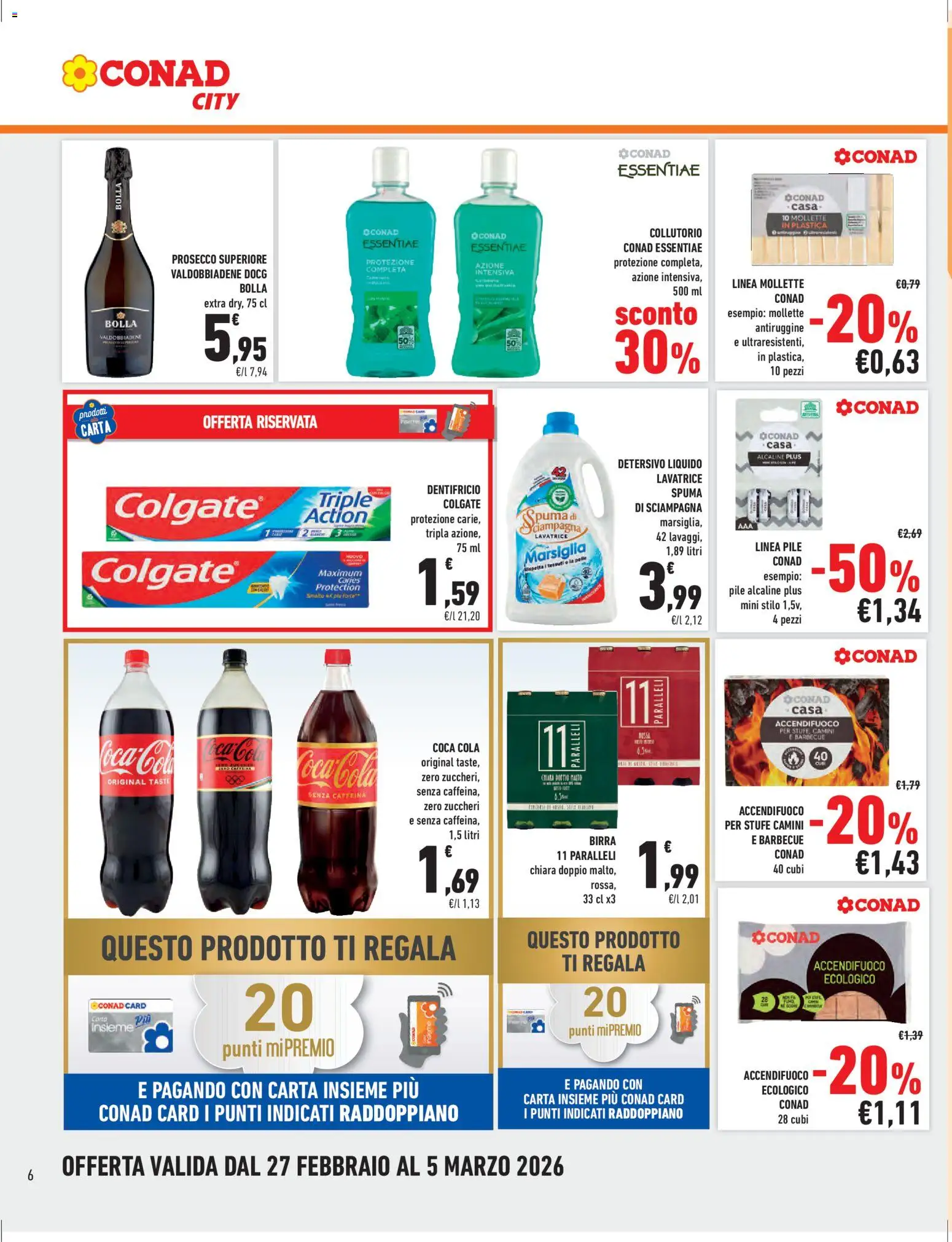 Volantino Conad del 27.02.2026 | Pagina: 6 | Prodotti: Pile, Dentifricio, Prosecco, Coca Cola