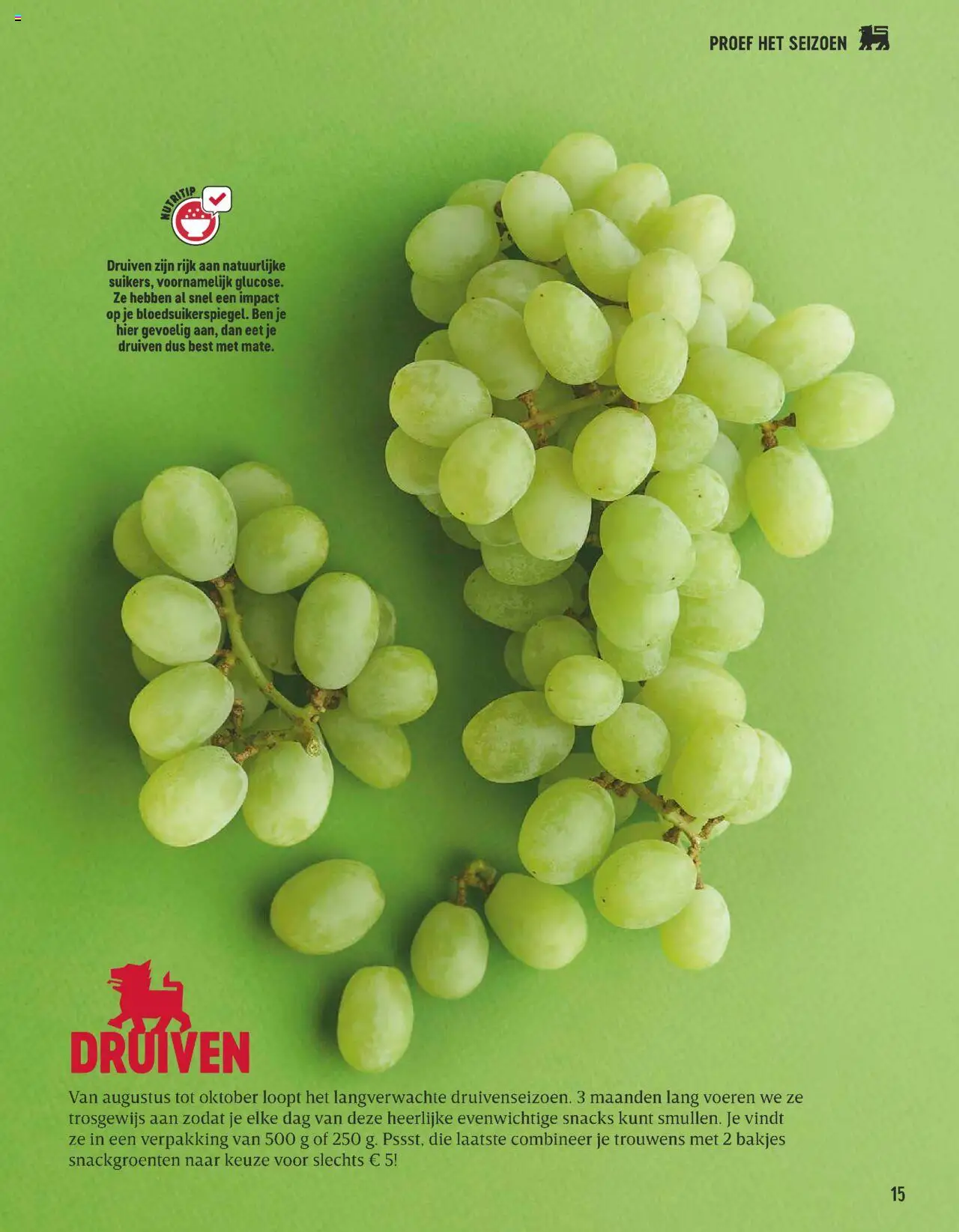 | Pagina: 15 | Producten: Druiven, Snacks