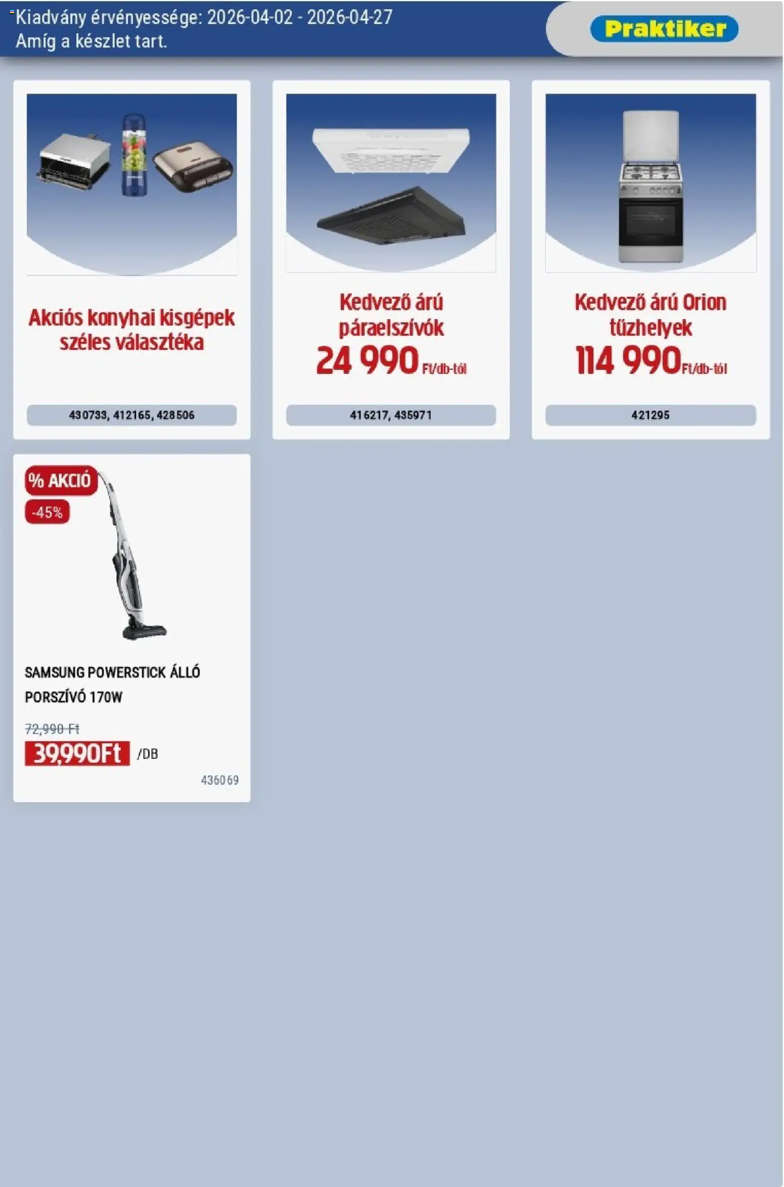 Praktiker akciós ujság - amely érvényes a következő dátumtól: 02.04.2026 | Oldal: 31 | Termékek: Álló porszívó, Porszívó, Samsung