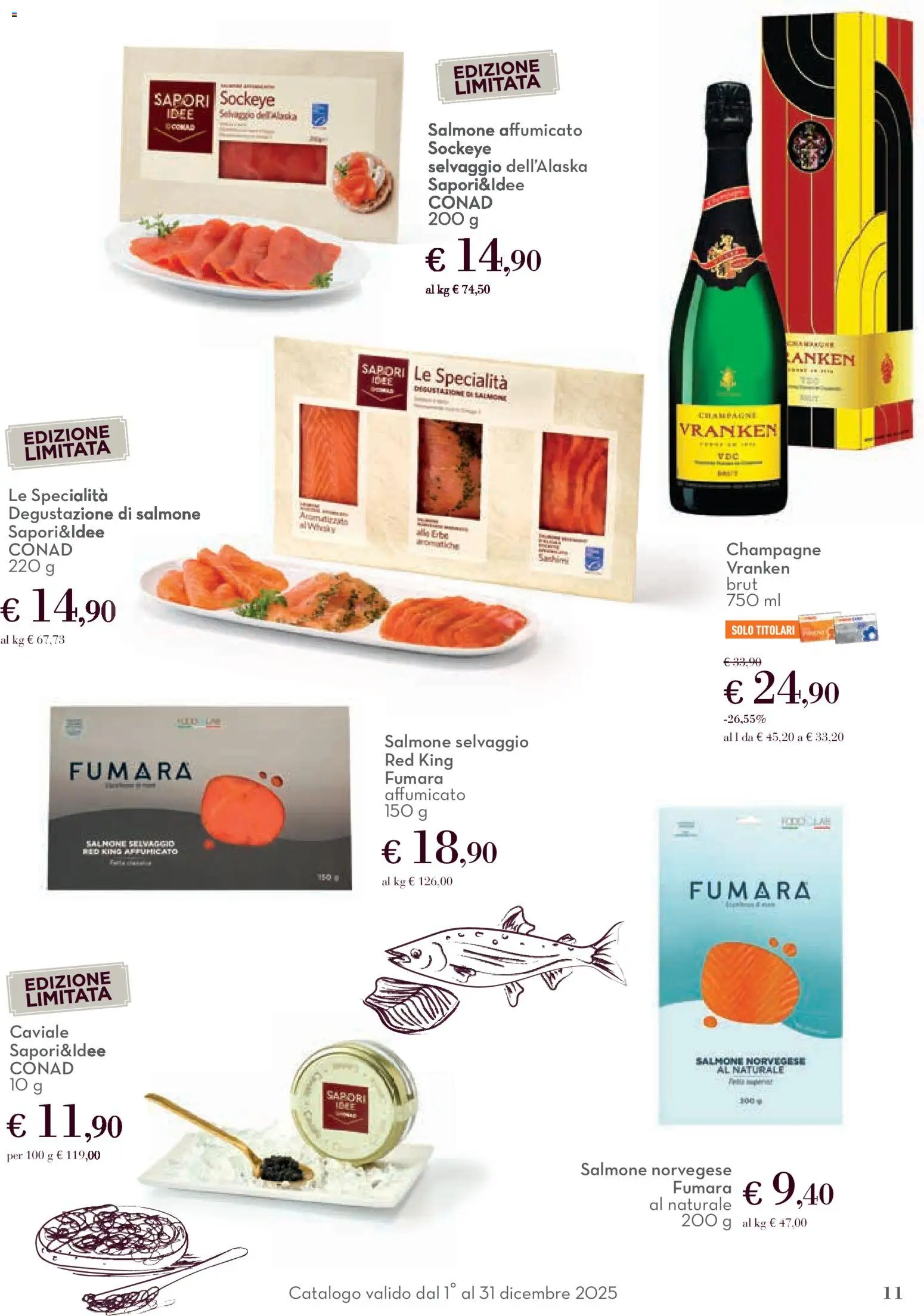 Volantino Conad del 01.12.2025 | Pagina: 11 | Prodotti: Salmone affumicato, Salmone, Champagne