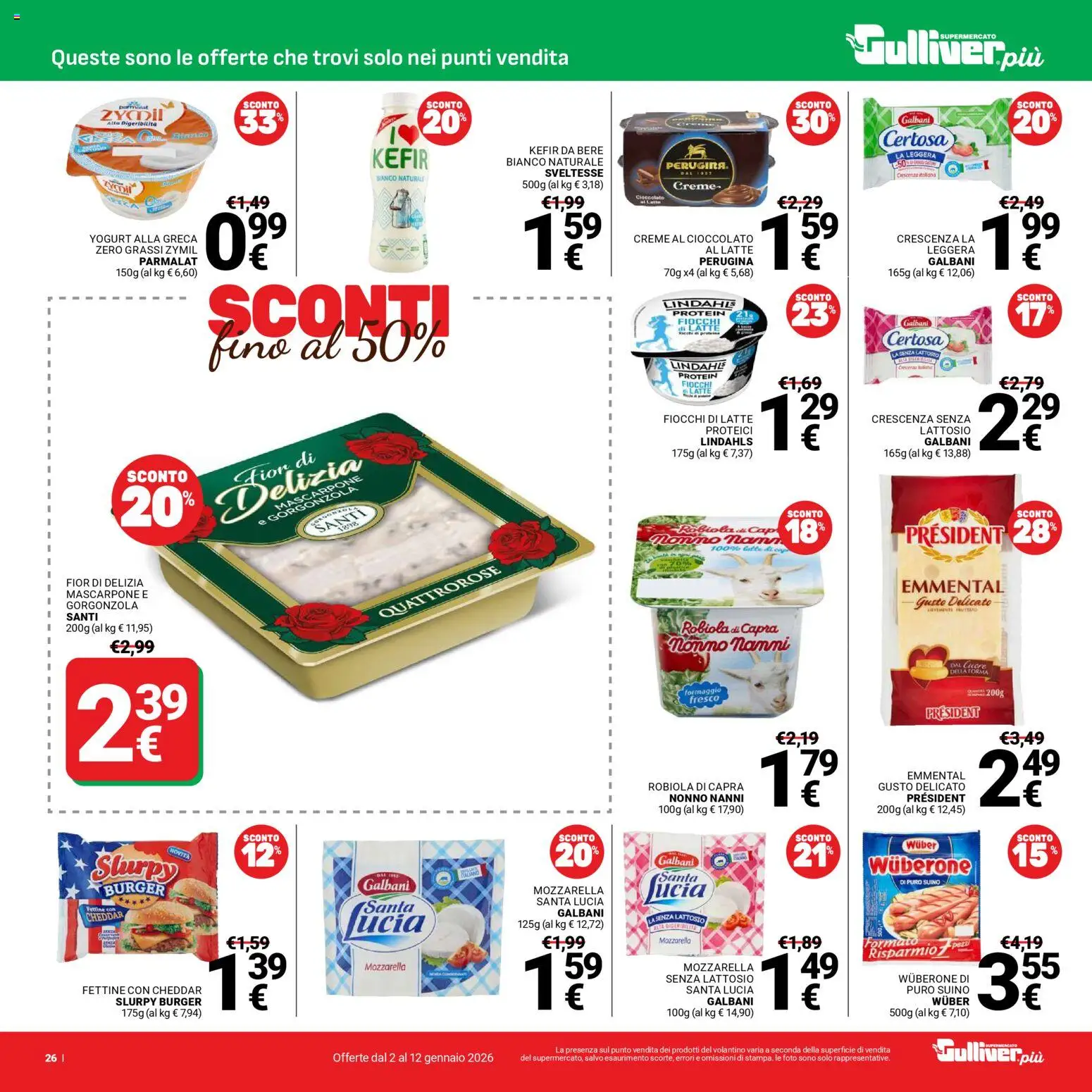 Volantino Gulliver del 02.01.2026 | Pagina: 26 | Prodotti: Cioccolato, Formaggio, Gorgonzola, Emmental