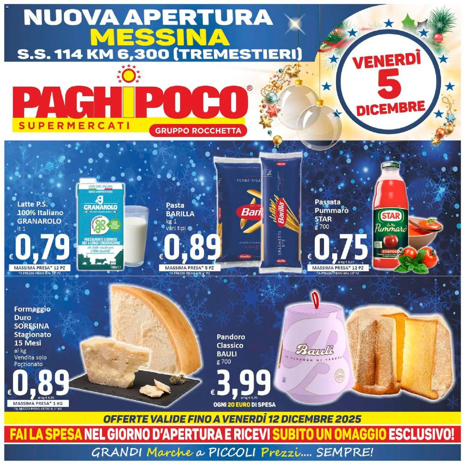 Volantino Paghi Poco del 05.12.2025 | Pagina: 1 | Prodotti: Latte, Pasta, Pandoro, Penne
