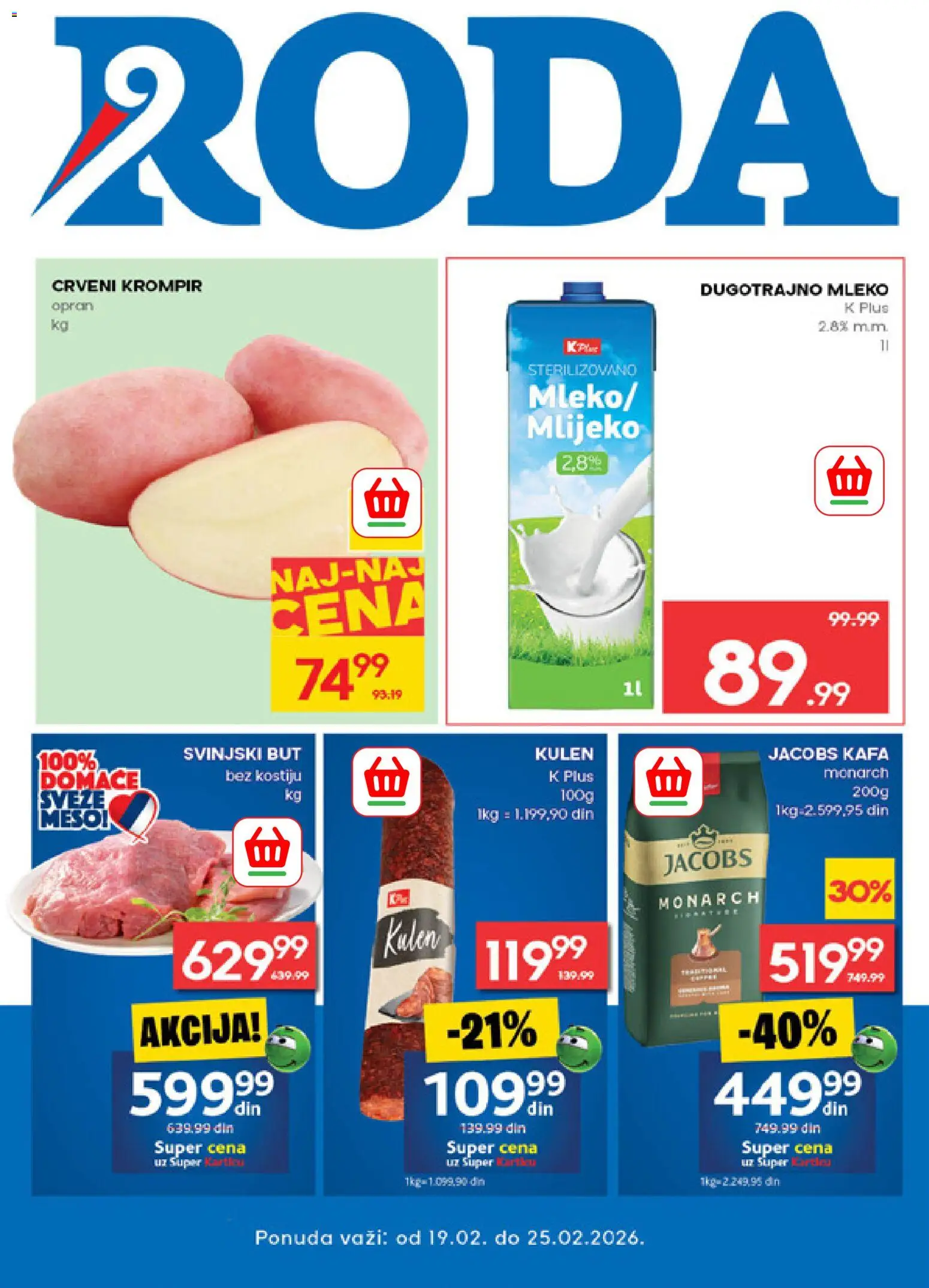 Roda katalog - važi od 19.02.2026 | Strana: 1 | Proizvode: Crveni krompir, Krompir, Kulen, Svinjski but
