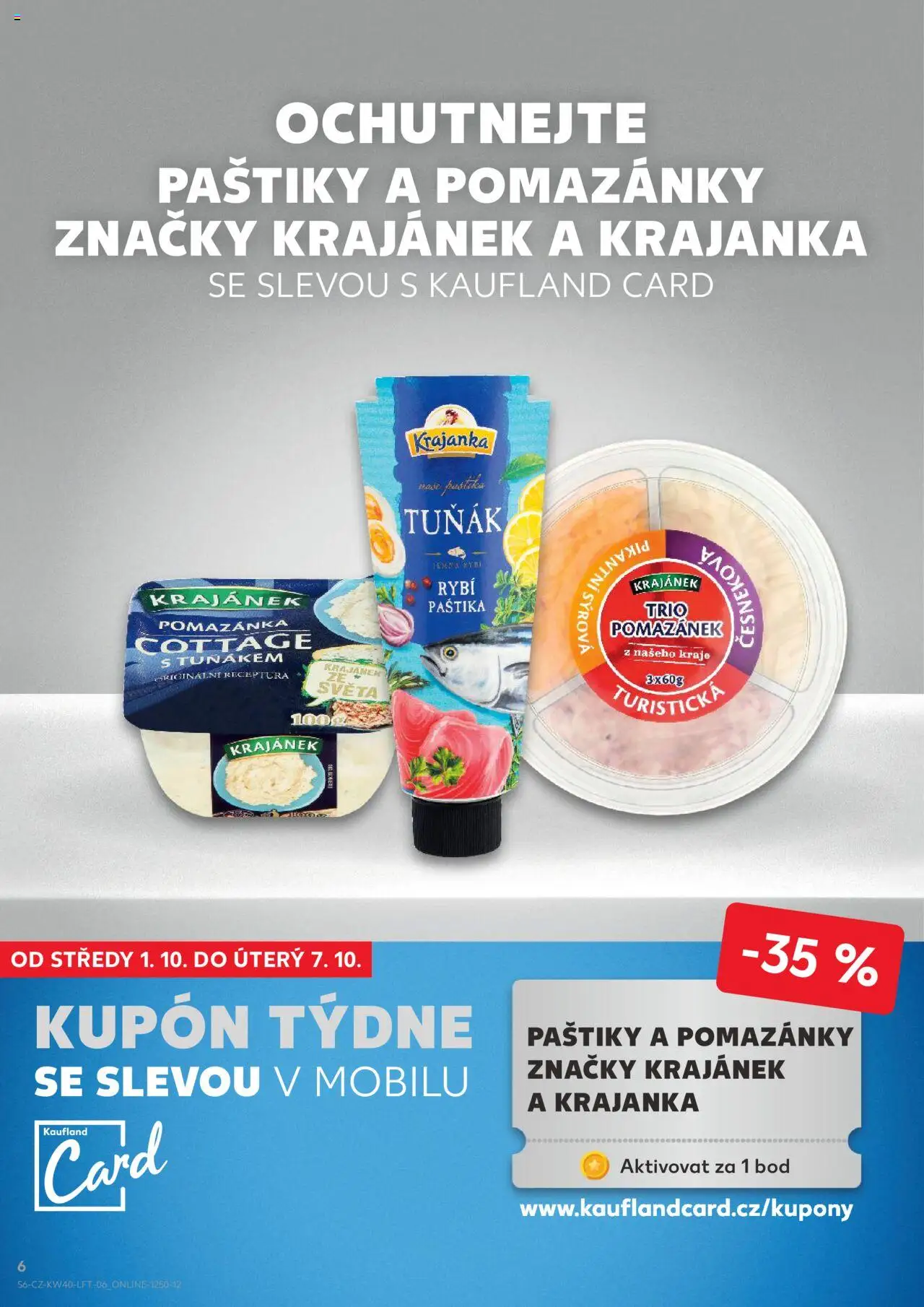 Kaufland leták od 01.10.2025 | Strana: 6 | Produkty: Tuňák, Pomazánky, Pomazánka, Cottage