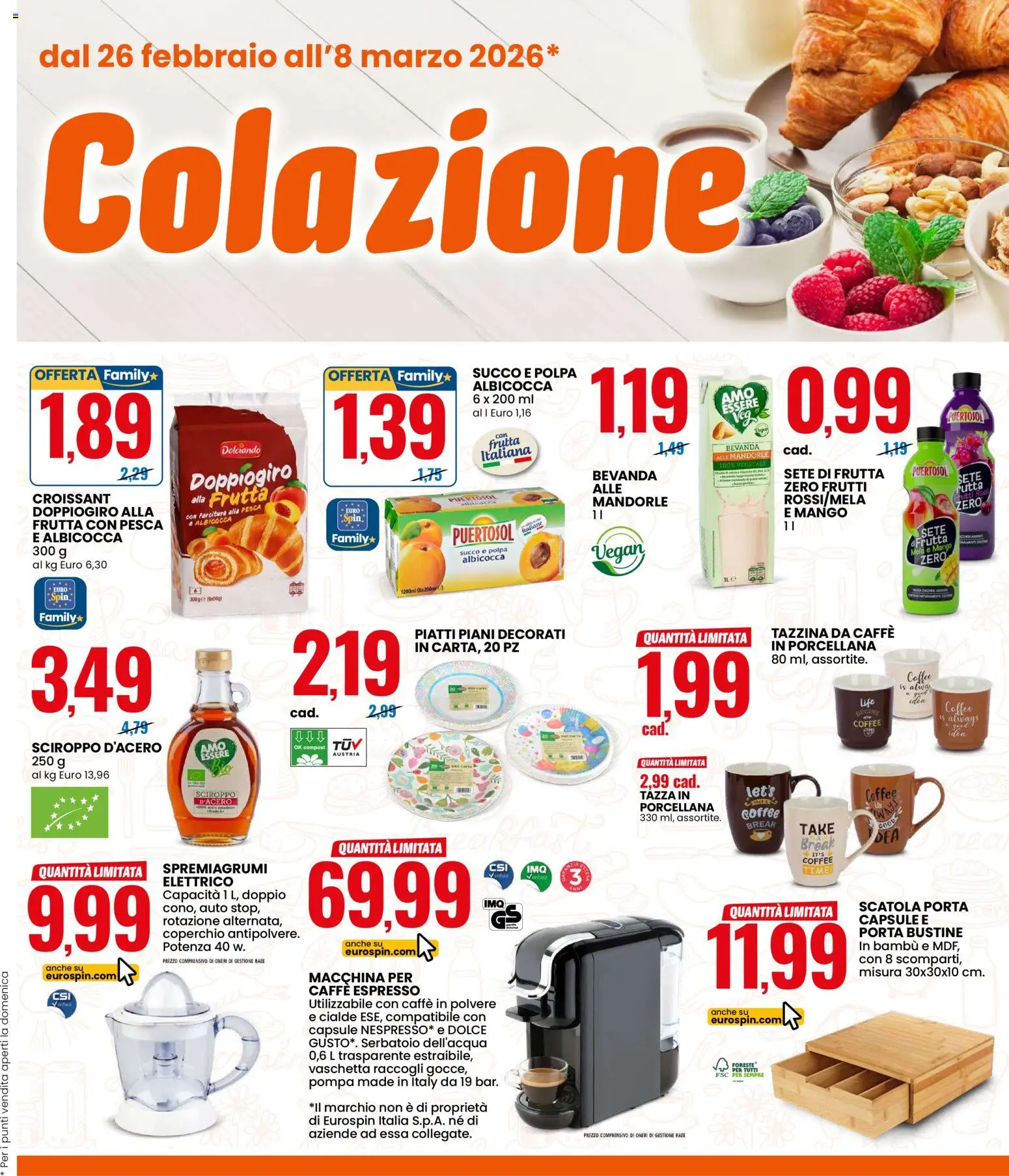 Volantino Eurospin del 26.02.2026 | Pagina: 7 | Prodotti: Mango, Pesca, Mandorle, Tazzina