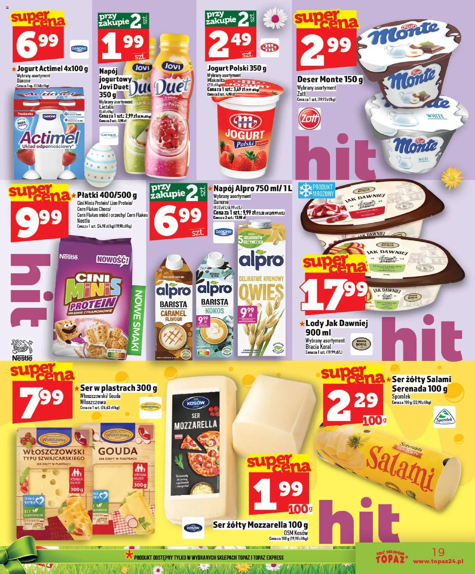 Topaz gazetka - Ceny małe na stałe od 26.03.2026 | Strona: 19 | Produkty: Ser żółty, Mozzarella, Lody, Corn Flakes