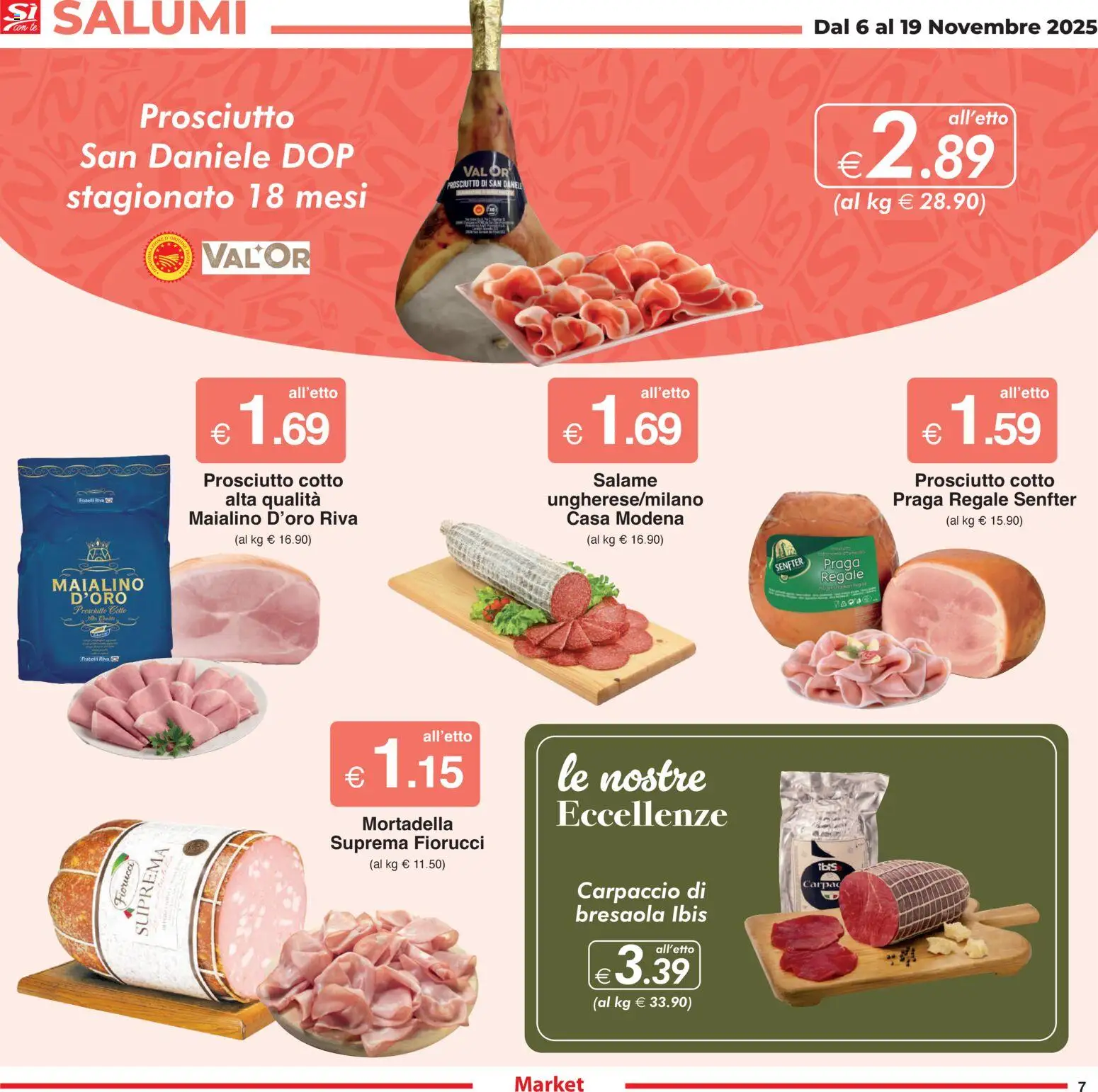 Volantino Sì con Te del 06.11.2025 | Pagina: 7 | Prodotti: Salame, Bresaola, Prosciutto, Mortadella