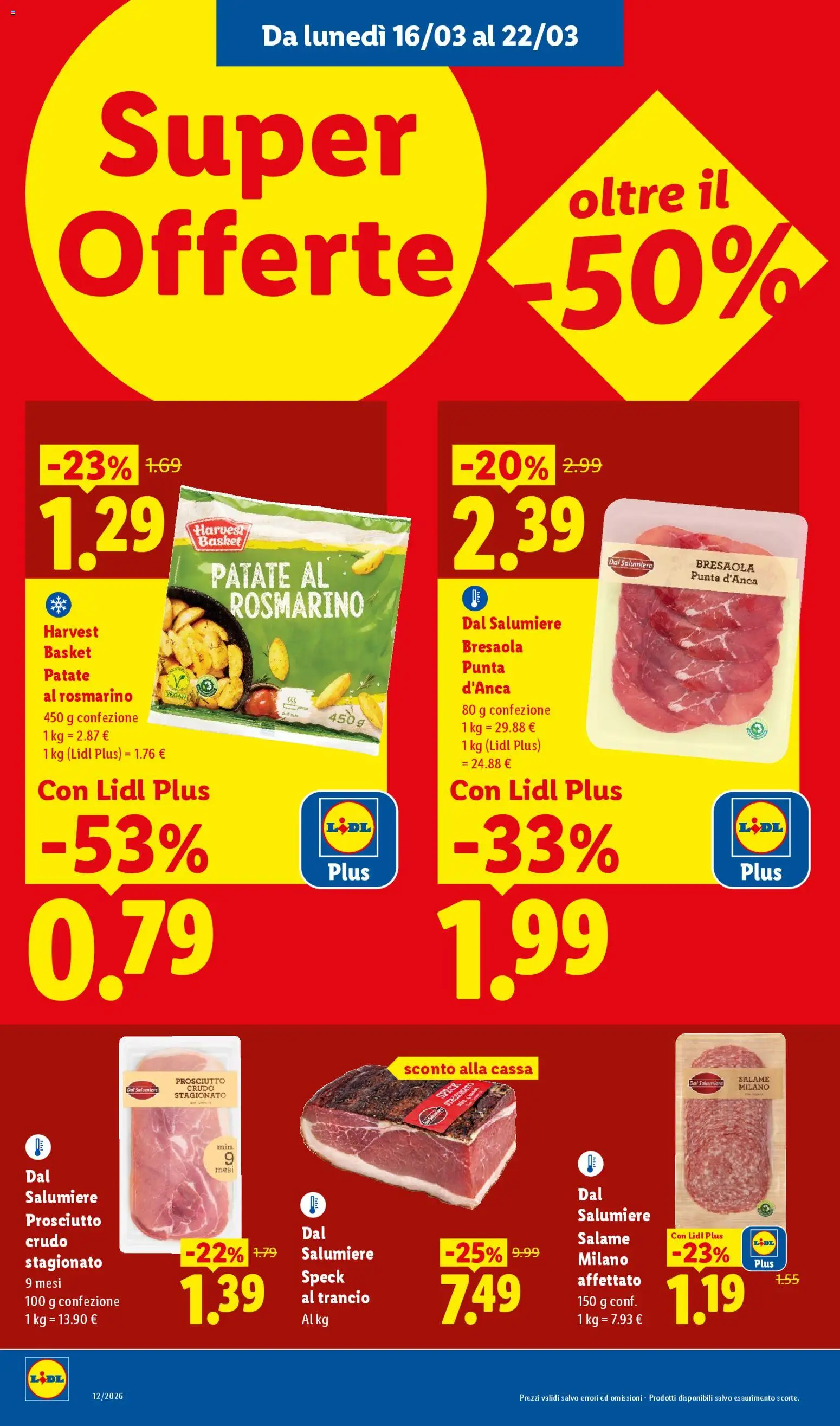 Volantino Lidl del 16.03.2026 | Pagina: 18 | Prodotti: Rosmarino, Salame, Patate, Prosciutto