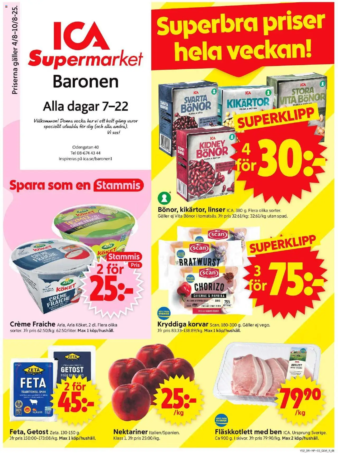 ICA Supermarket reklamblad aktuell från 04.08.2025 | Sida: 1 | Produkter: Getost, Creme fraiche, Chorizo, Bönor