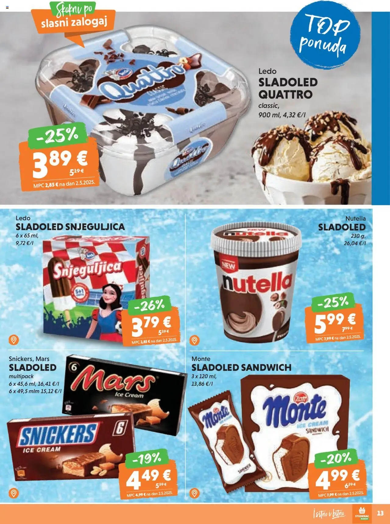 Studenac katalog | vrijedi od 13.08.2025 | Stranica: 13 | Proizvodi: Nutella, Snickers, Ledo, Sladoled