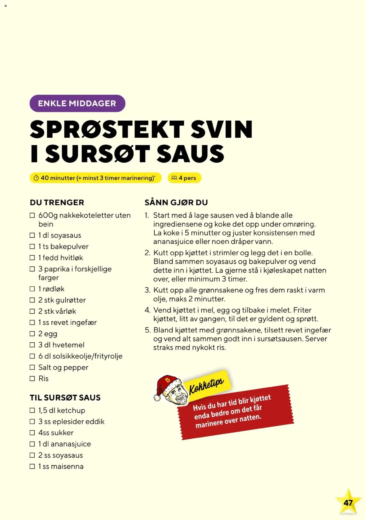 {H1} | Side: 47 | Produkter: Cassonade, Egg, Svin, Målarfärg