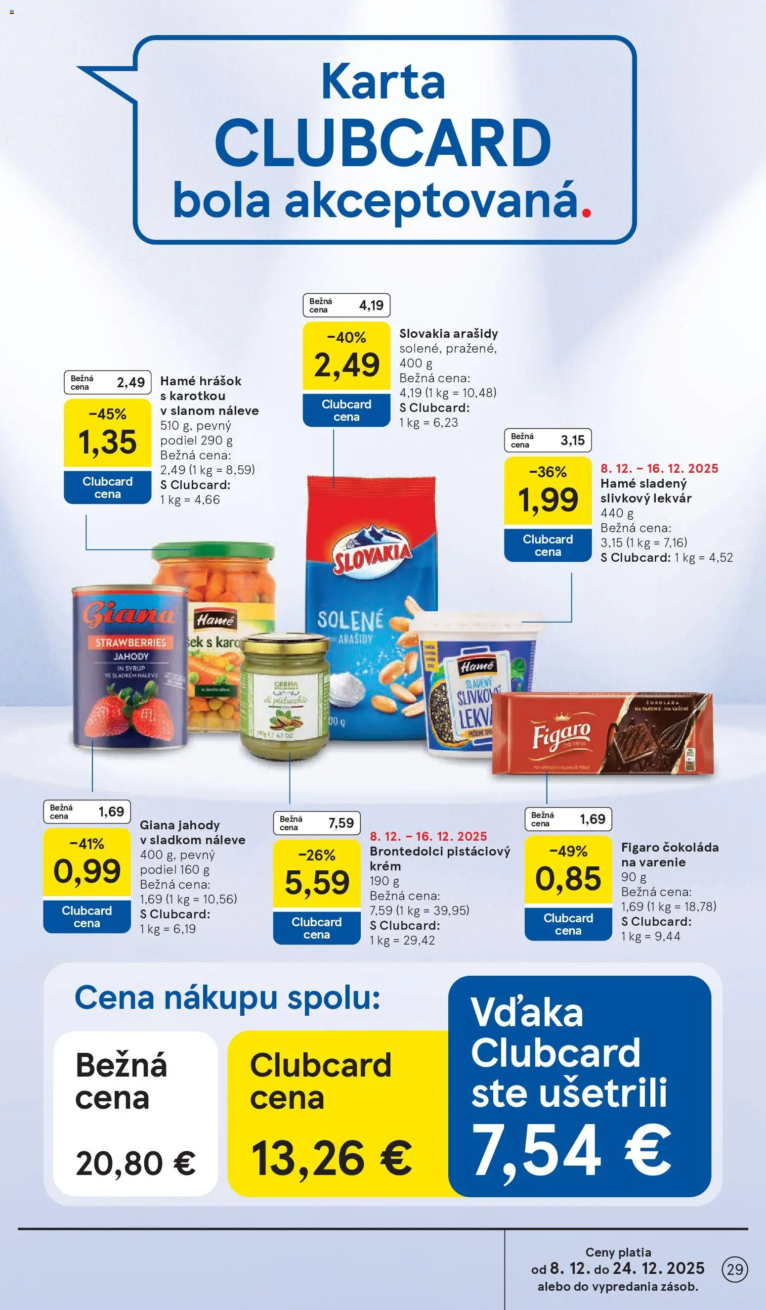 Nové Tesco akcie – leták je platný od 08.12.2025 | Strana: 29 | Produkty: Hrášok, Jahody, Krém, Arašidy