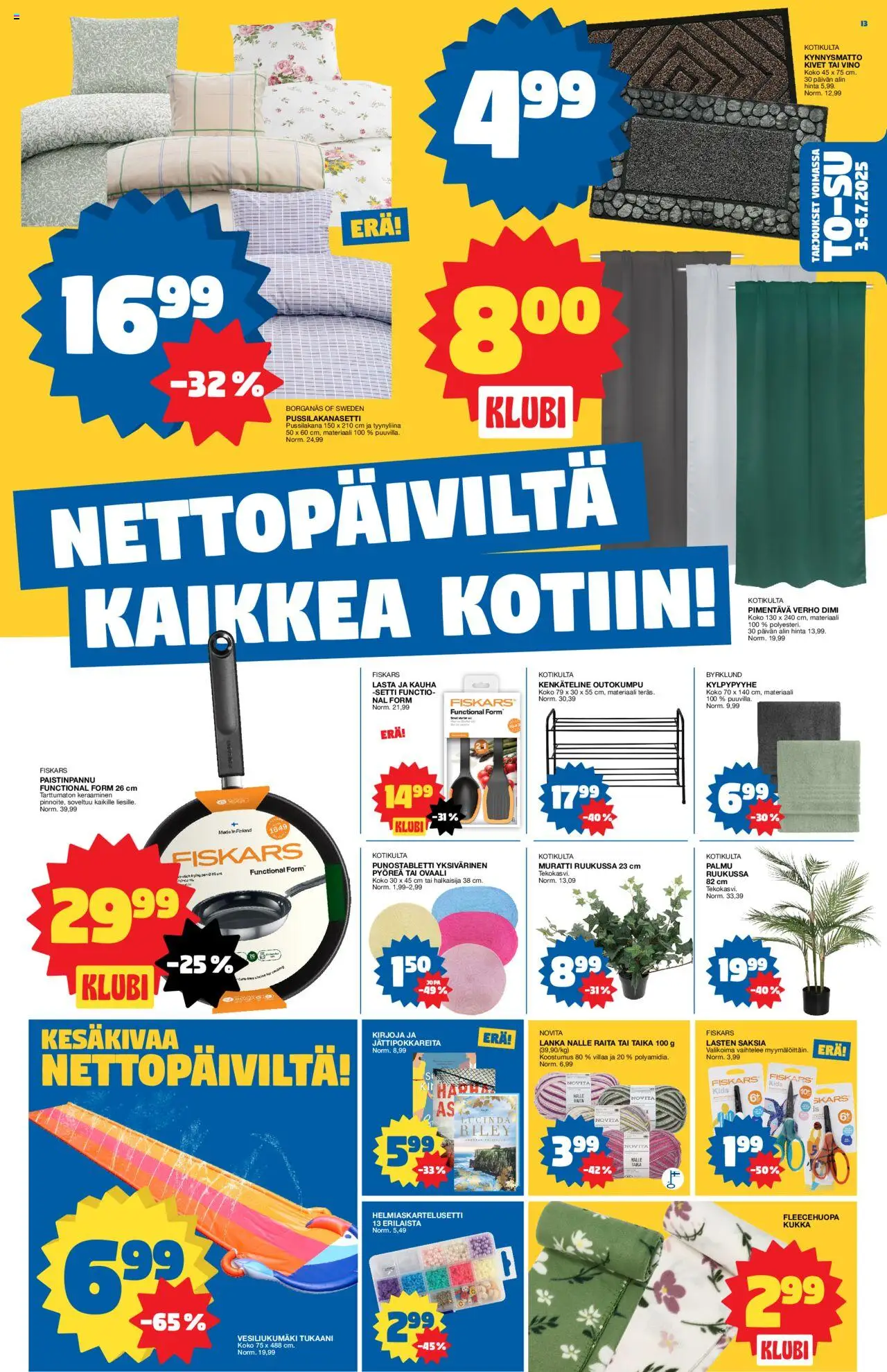  | Sivu: 13 | Tuotteet: Verho, Paistinpannu, Kynnysmatto, Tyynyliina