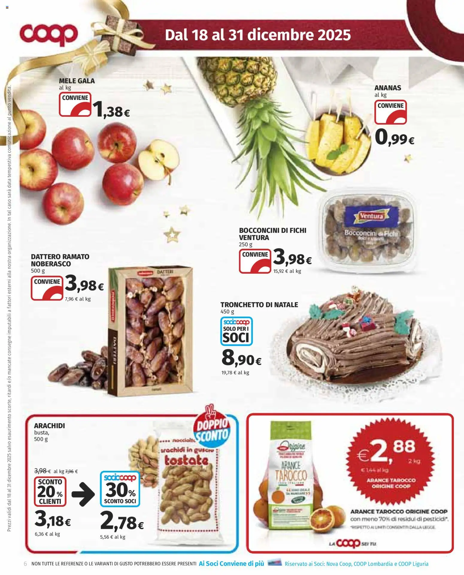 Volantino COOP del 18.12.2025 | Pagina: 6 | Prodotti: Mele, Arance, Ananas, Arachidi