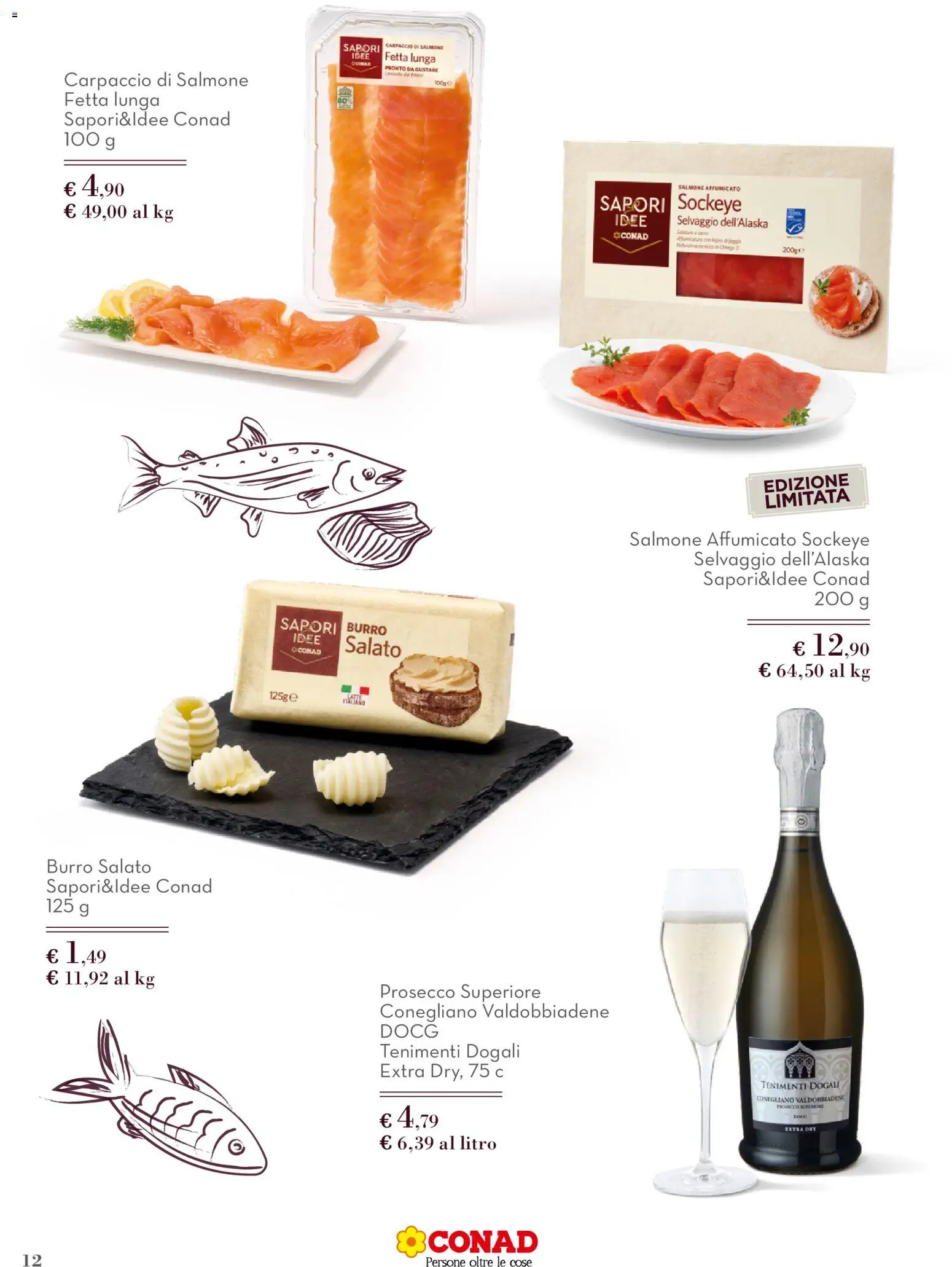 Volantino Conad del 01.12.2025 | Pagina: 12 | Prodotti: Salmone affumicato, Salmone, Prosecco, Burro