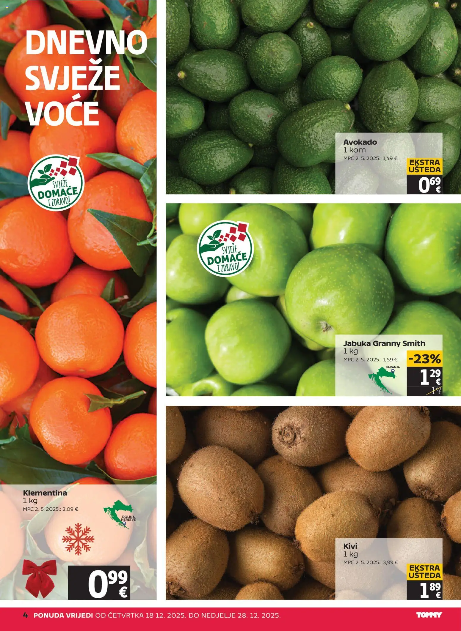 Tommy katalog | vrijedi od 18.12.2025 | Stranica: 4 | Proizvodi: Avokado, Voće, Jabuka