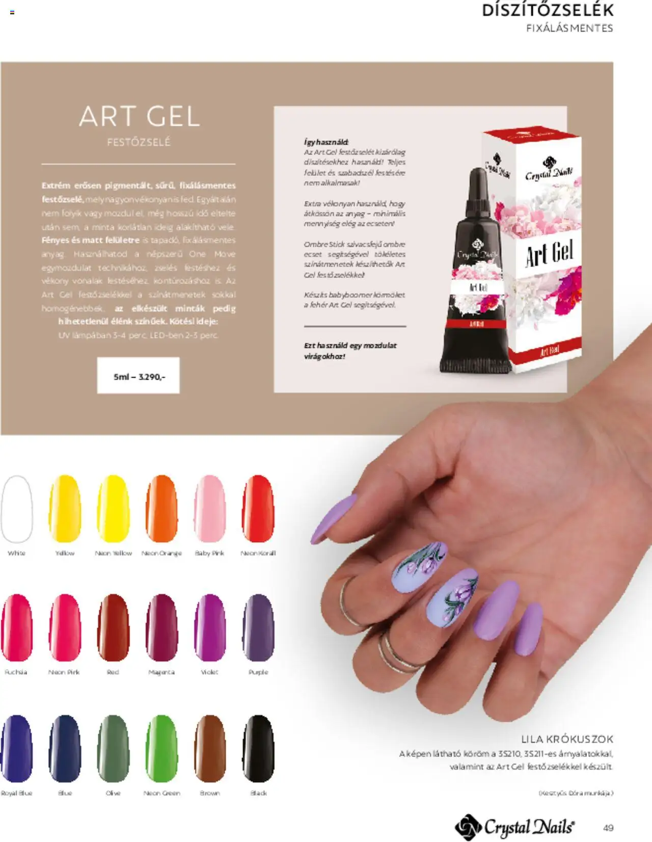 Crystal Nails akciós ujság - amely érvényes a következő dátumtól: 01.03.2025 | Oldal: 49 | Termékek: Lámpa, Ecset