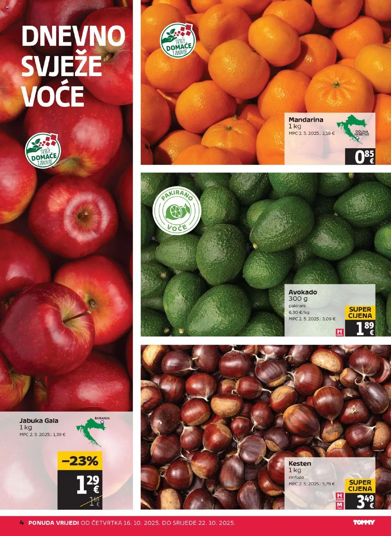 Tommy katalog | vrijedi od 16.10.2025 | Stranica: 4 | Proizvodi: Kesten, Mandarina, Avokado, Jabuka