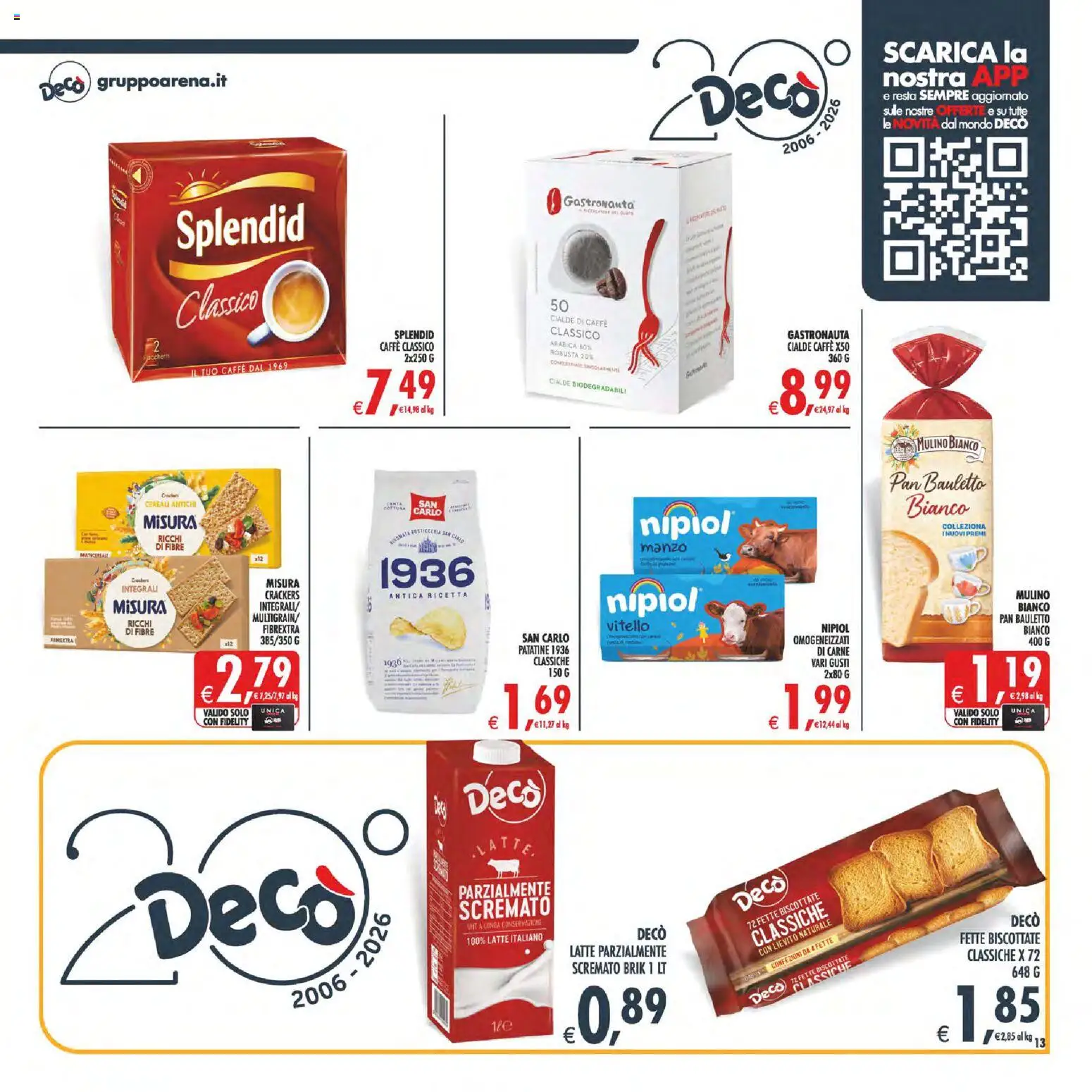 Volantino Decò del 07.04.2026 | Pagina: 13 | Prodotti: Patatine, Crackers, Latte parzialmente scremato, Fette biscottate