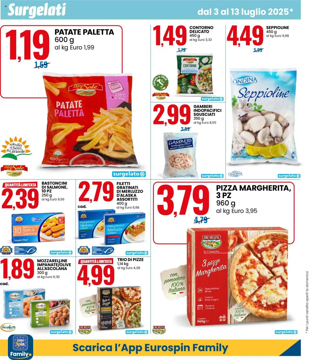 Volantino Eurospin del 03.07.2025 | Pagina: 10 | Prodotti: Pizza, Salmone, Pasta, Forno