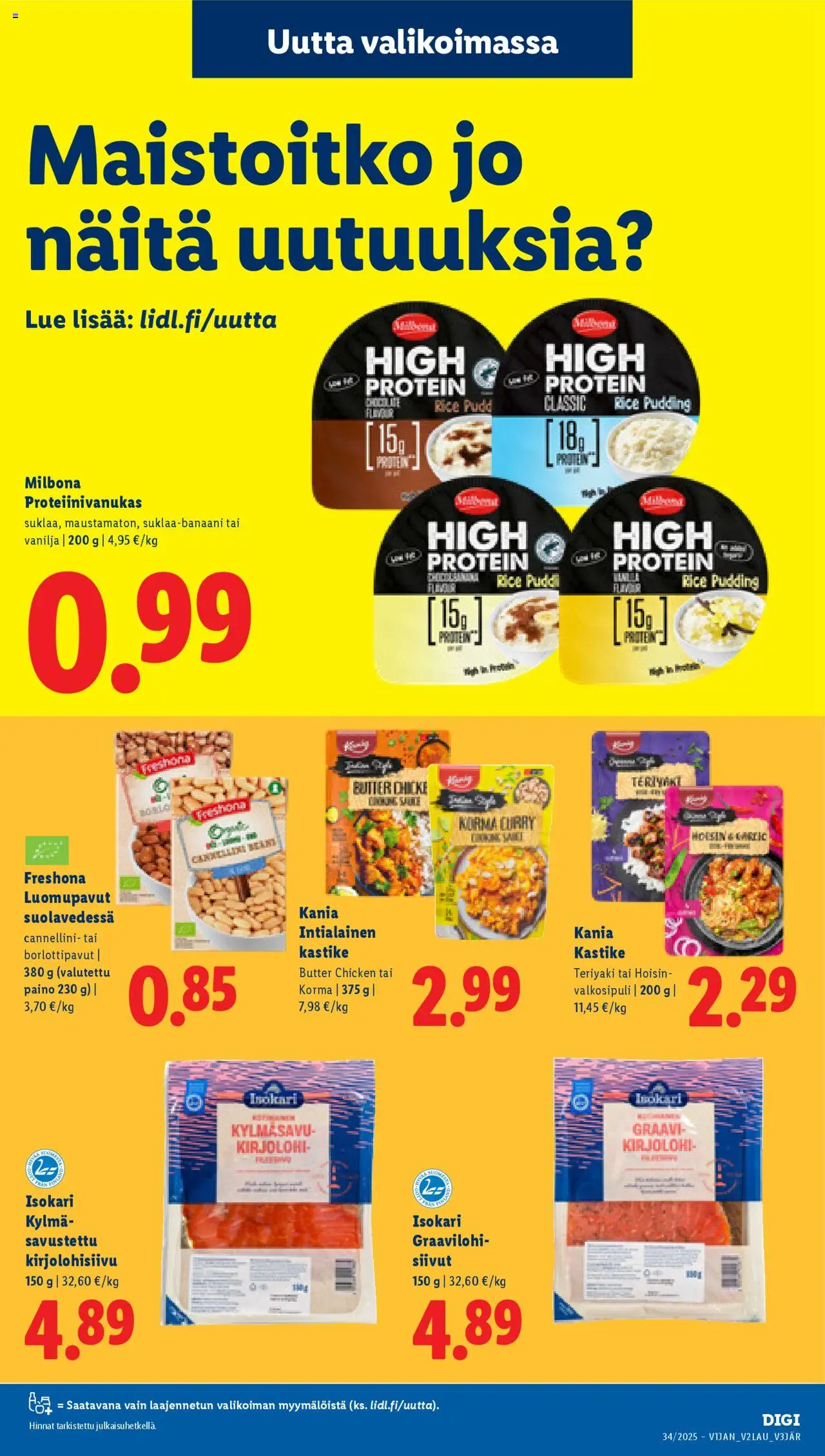  | Sivu: 23 | Tuotteet: Kirjolohi, Valkosipuli, Curry, Proteiinivanukas