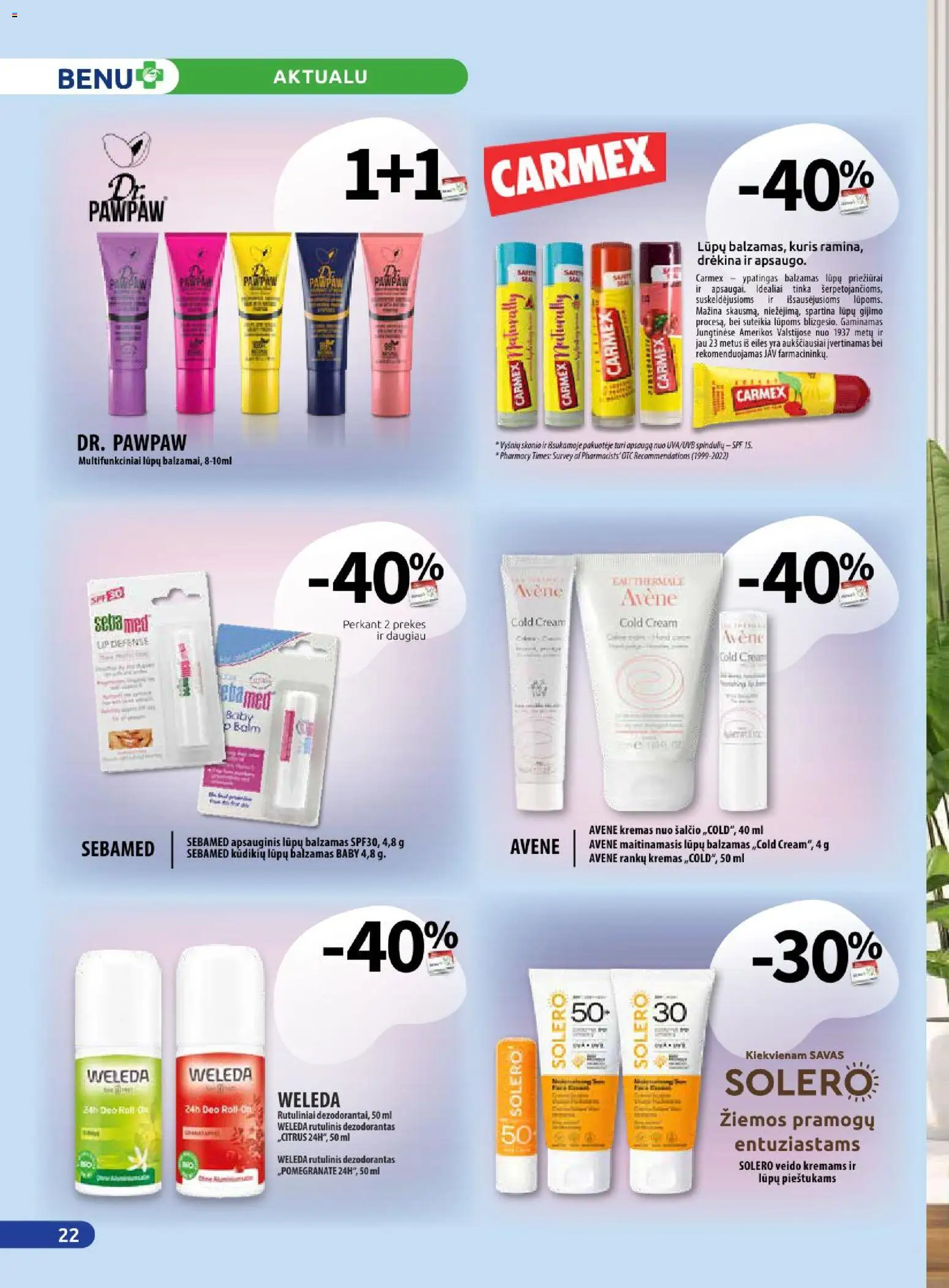 BENU akcijos nuo 01.01.2026 | Puslapis: 22 | Prekių: Balzamas, Rutulinis dezodorantas, Kremas, Dezodorantas