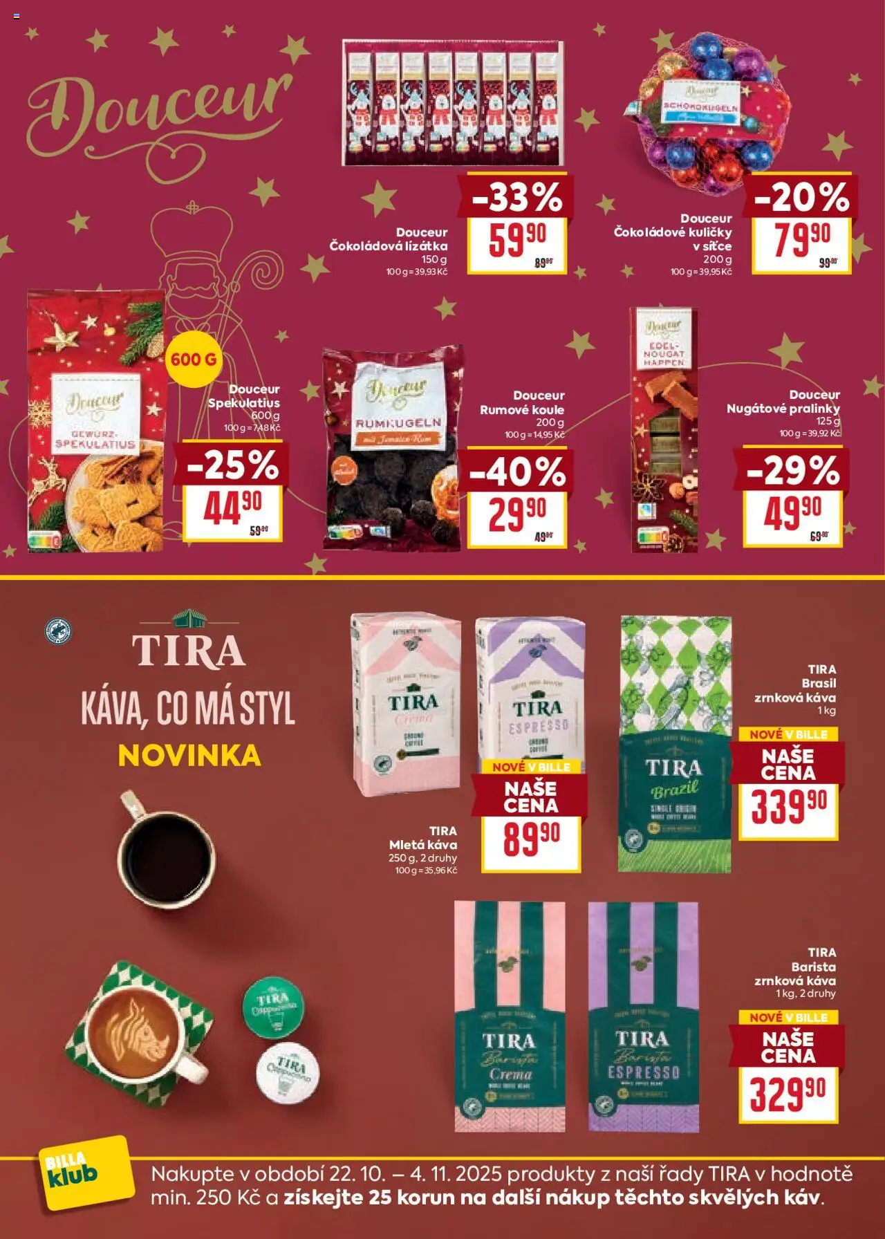 Billa Velký leták od 22.10.2025 | Strana: 22 | Produkty: Káva, Spekulatius, Zrnková káva, Kuličky
