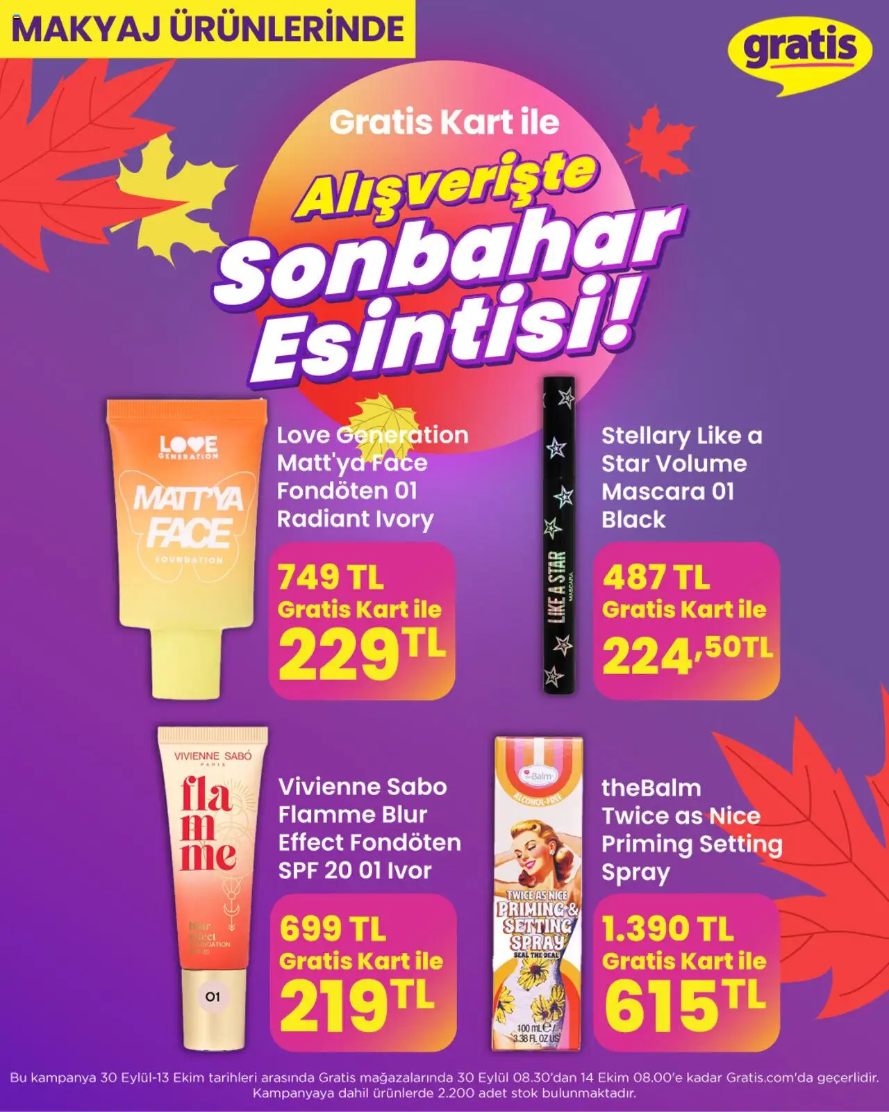 Gratis Sonbahar Esintisi - 30.09.2025 tarihinden itibaren geçerlidir | Sayfa: 2 | Ürünler: Makyaj
