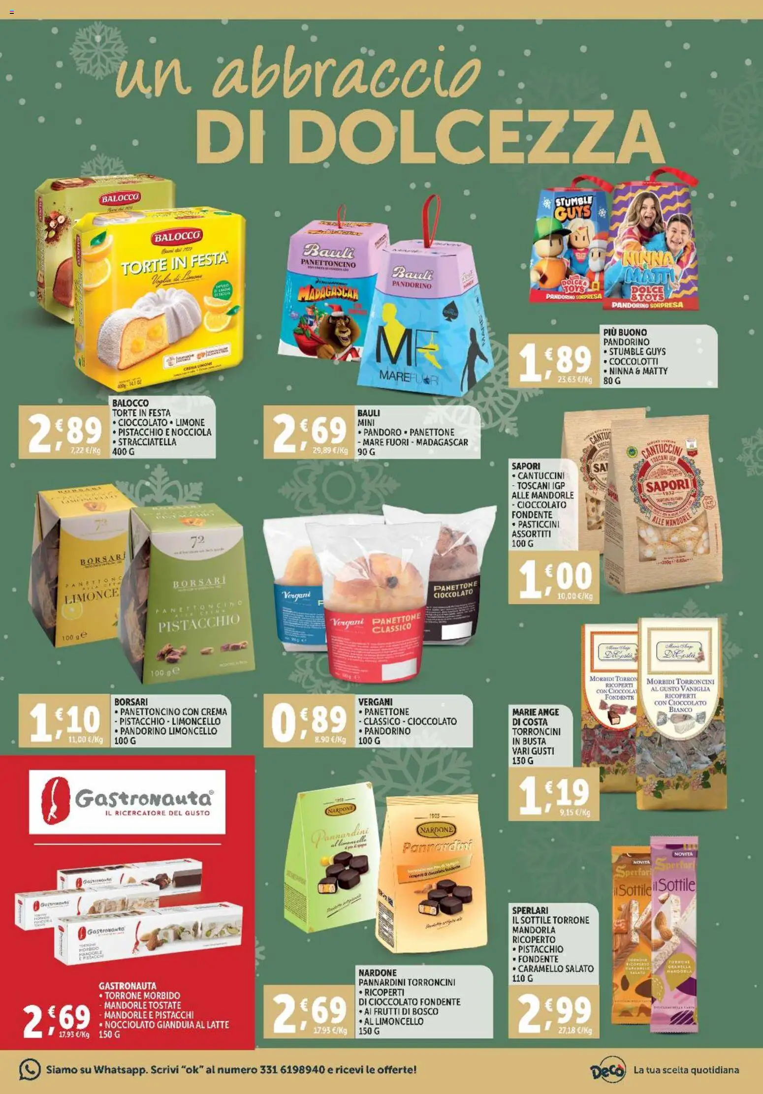 Volantino Decò del 28.10.2025 | Pagina: 11 | Prodotti: Mandorle, Panettone, Torroncini, Stracciatella