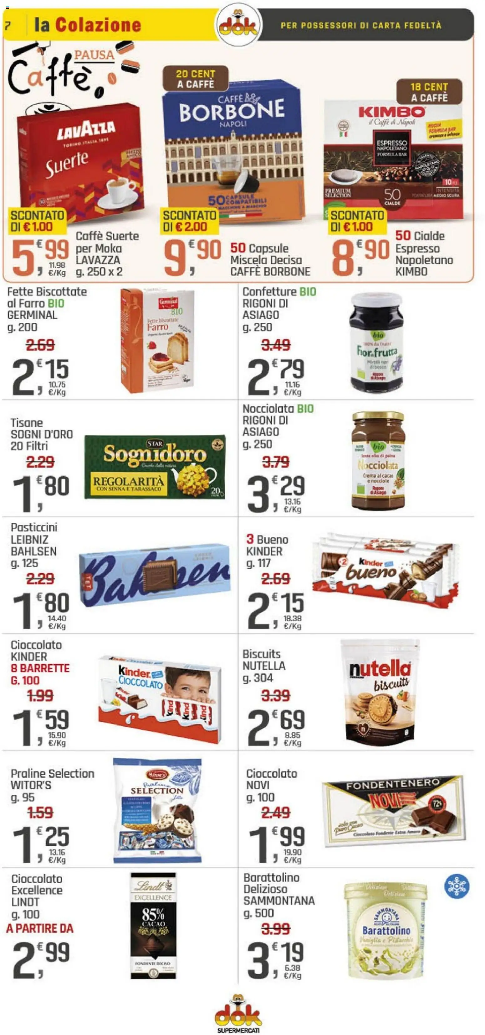 Volantino DOK del 19.02.2026 | Pagina: 7 | Prodotti: Caffè, Nocciole, Fette biscottate, Farro